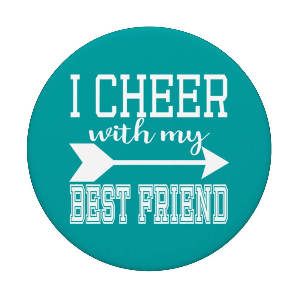 I Cheer with My Best Friend Arrow Cheerleading Cheerleader Turquoise PopSocket - Perfect for Cheerleading Events, School Spirit, and Team Bonding
