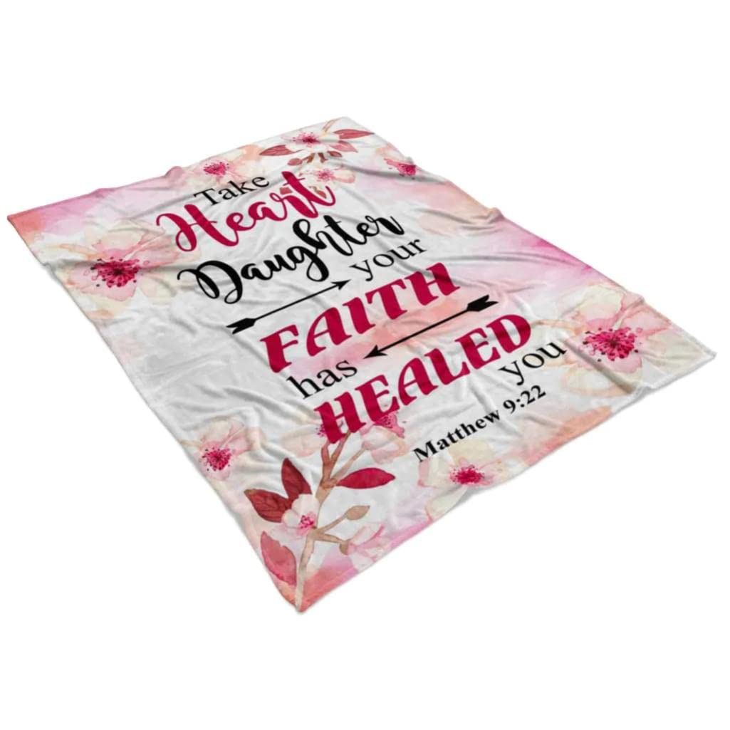 Matthew 9:22 Take Heart Daughter Your Faith Has Healed You - Soft Fleece Prayer Blanket with Bible Verse - Christian Religious Gift for Women, Catholic Home Decor - Perfect for Worship, Comfort & Spiritual Healing