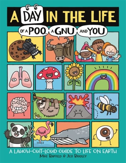 A Day in the Life of a Poo, a Gnu and You - Winner of Blue Peter Book Award 2021 by Mike Barfield | Fun Educational Children's Book for Storytime & Classroom Learning
