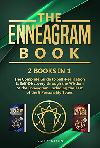 The Enneagram Book: 2-in-1 Complete Guide to Self-Realization & Self-Discovery with Enneagram Wisdom + Personality Test | Best for Personal Growth, Relationship Building & Spiritual Development