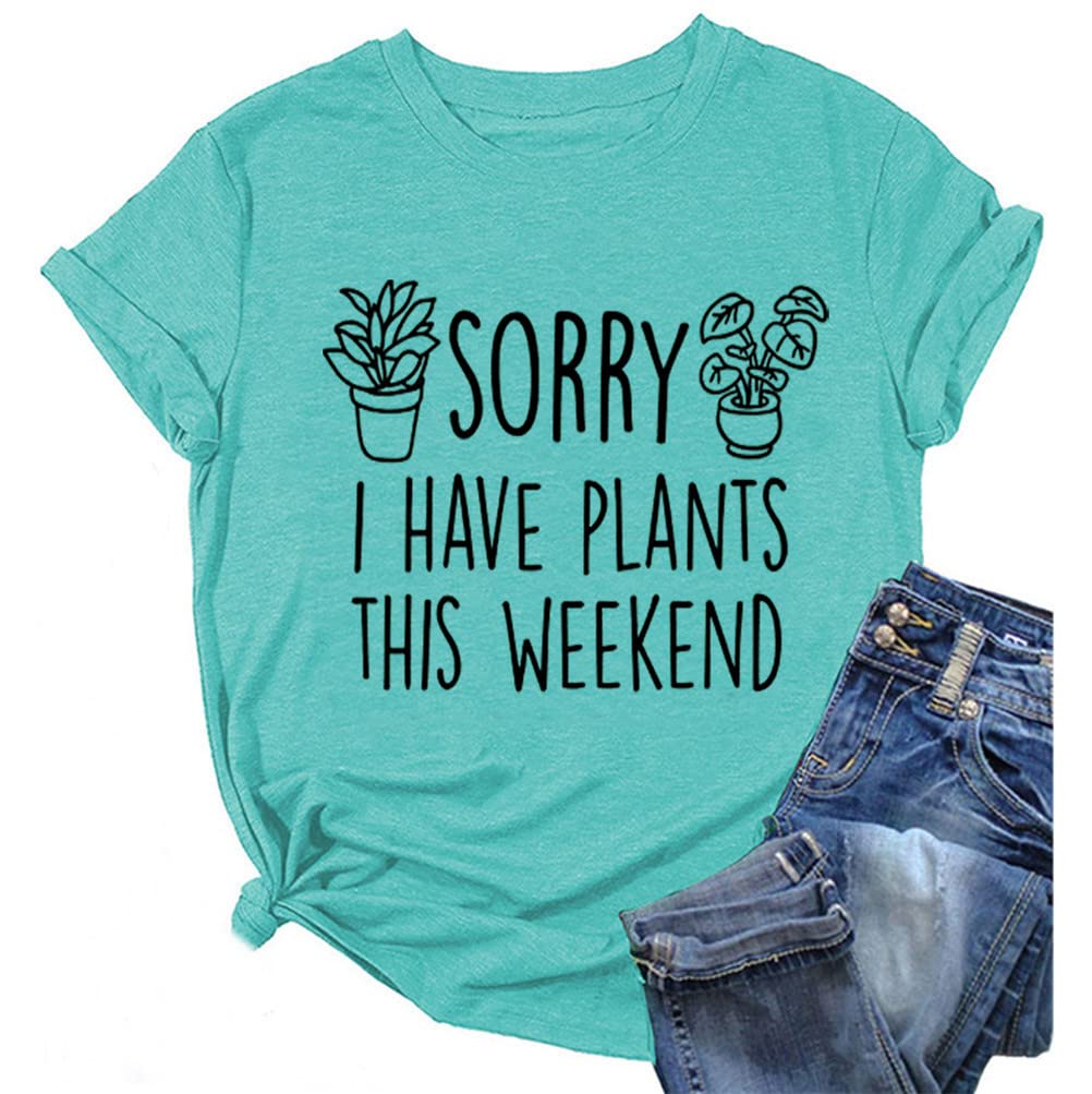 FORHVIPS Women's 'Sorry I Have Plants This Weekend' Graphic T-Shirt - Funny Plant Lover Tee, Houseplant Gardening Gift for Women - Perfect for Plant Enthusiasts, Gardeners & Indoor Plant Decor
