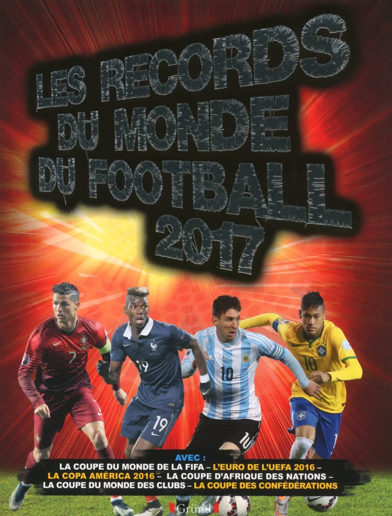 2017 Football World Records - Top Achievements & Stats for Soccer Fans | Perfect for Sports Enthusiasts & Collectors