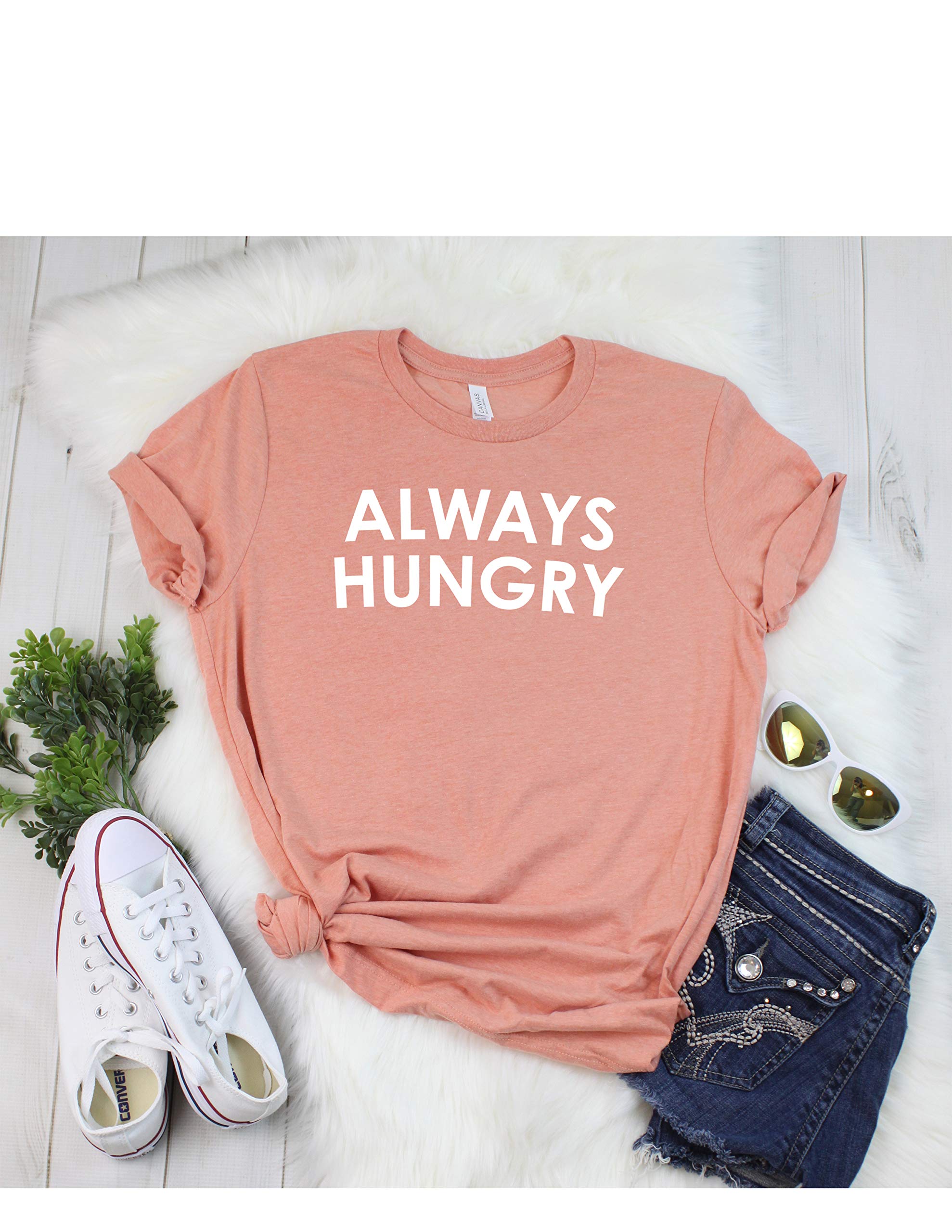 Always Hungry T-Shirt for Women | Food Lover & Snack Lover Graphic Tee | Casual Short Sleeve Top | Perfect for Cafes, Food Festivals & Casual Outings