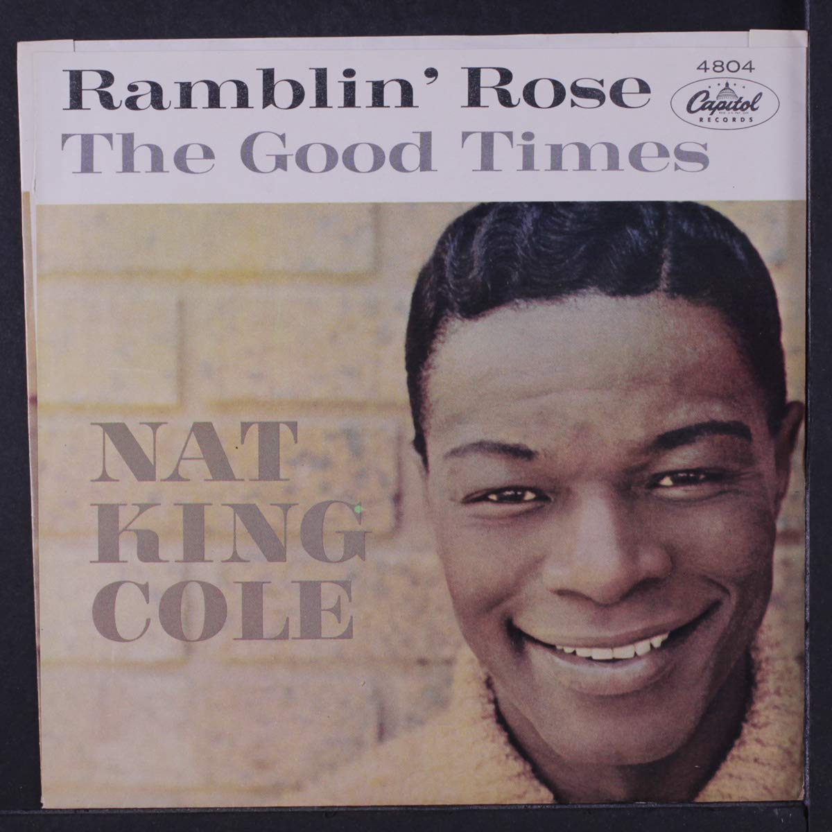 Nat King Cole - Rambin' Rose / The Good Times - Vintage 7