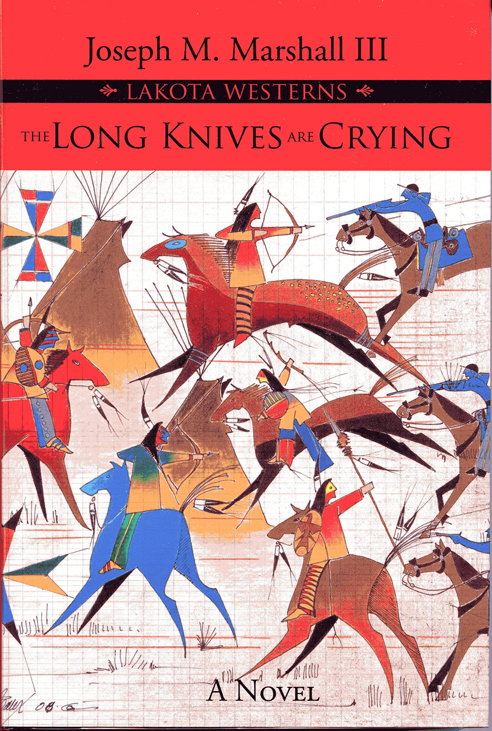 The Long Knives Are Crying (Lakota Westerns) - Historical Fiction Novel About Native American Struggles | Perfect for Western Genre Lovers & Book Club Discussions