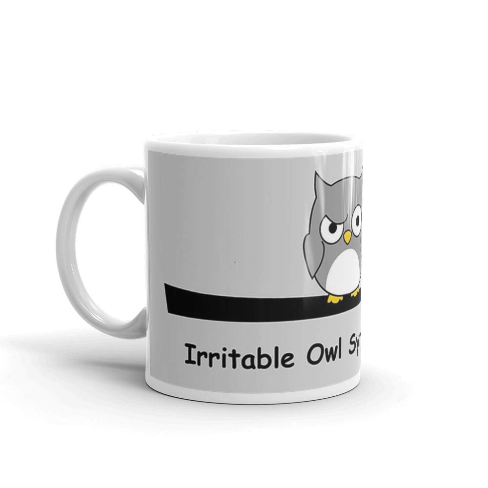 11 Oz White Ceramic Coffee Mug - Glossy Gift for Coffee Lovers with Irritable Owl Syndrome Quote - Perfect for Men & Women - Ideal for Office, Home & Gifts