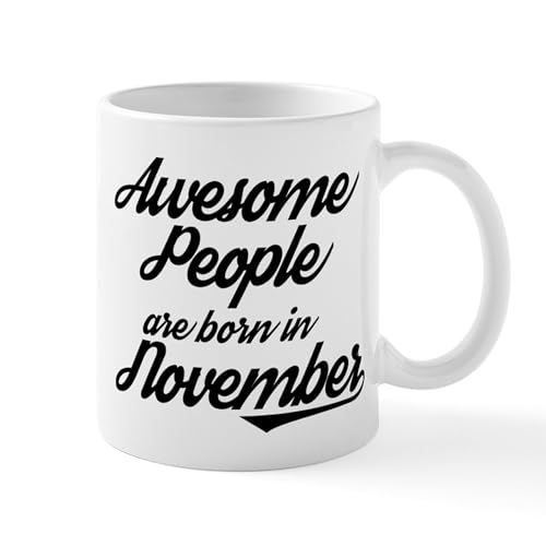 White - Awesome People Are Born In November Mugs