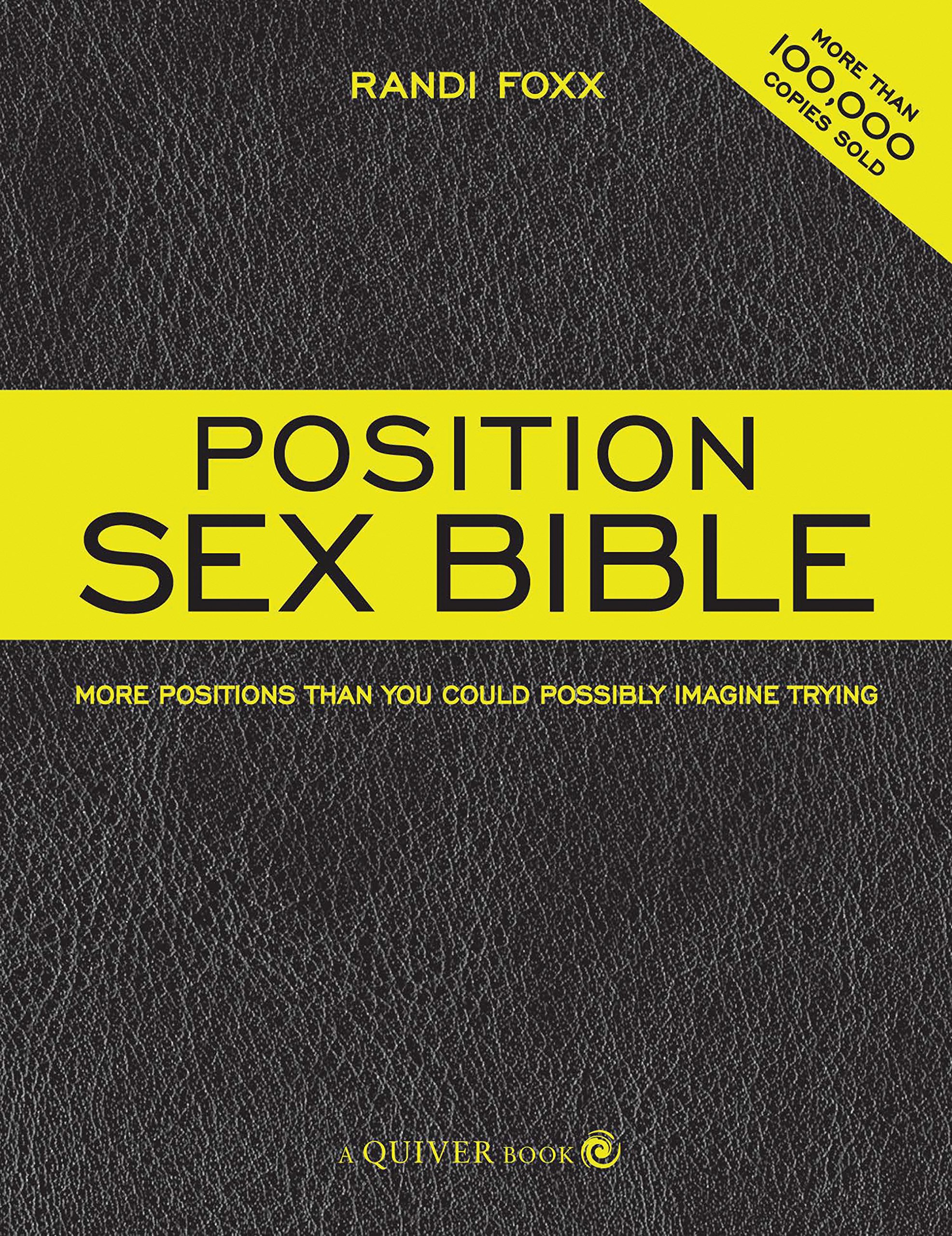 The Ultimate Sex Position Guide: 100+ Pleasurable Positions for Couples - Spice Up Your Love Life in Bedroom & Beyond