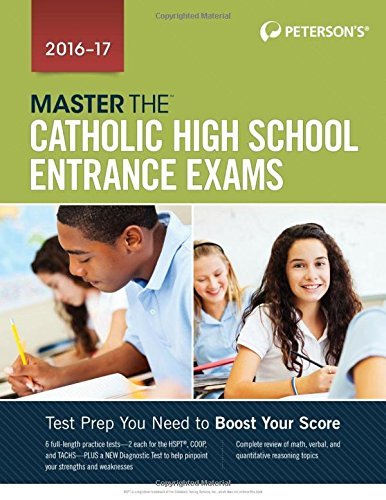 Peterson's Master the Catholic High School Entrance Exams 2016 - Paperback (Feb 10, 2015) | Test Prep Book for Catholic High School Admissions | Perfect for 8th Grade Students Preparing for HSPT/COOP Exams