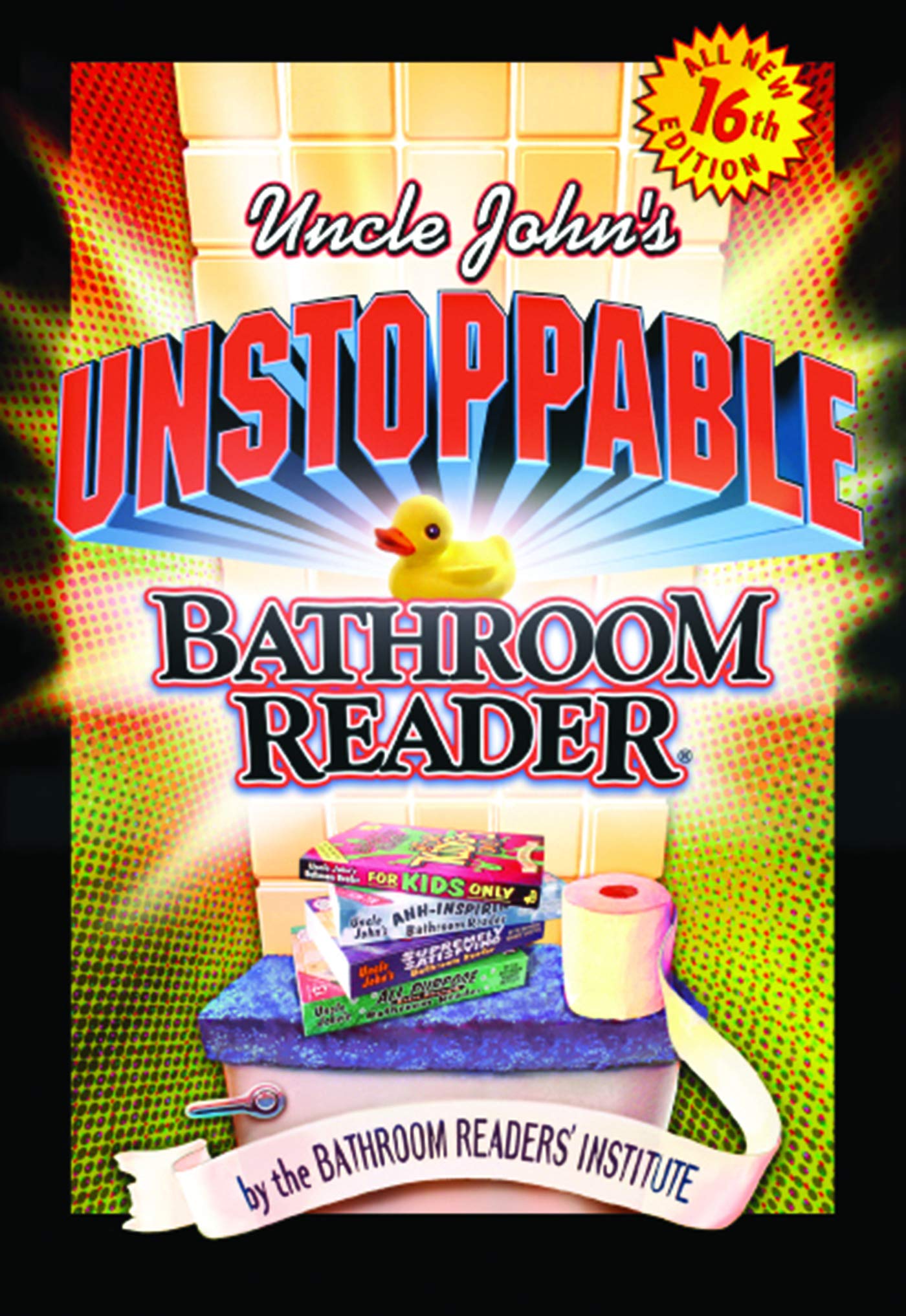 Uncle John's Unstoppable Bathroom Reader - Fun & Informative Book Series for Toilet Reading, Travel & Relaxation