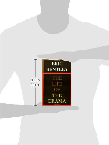 The Life of the Drama (Applause Books) - Theater Arts, Acting & Playwriting Guide - Perfect for Drama Students, Actors & Theater Enthusiasts