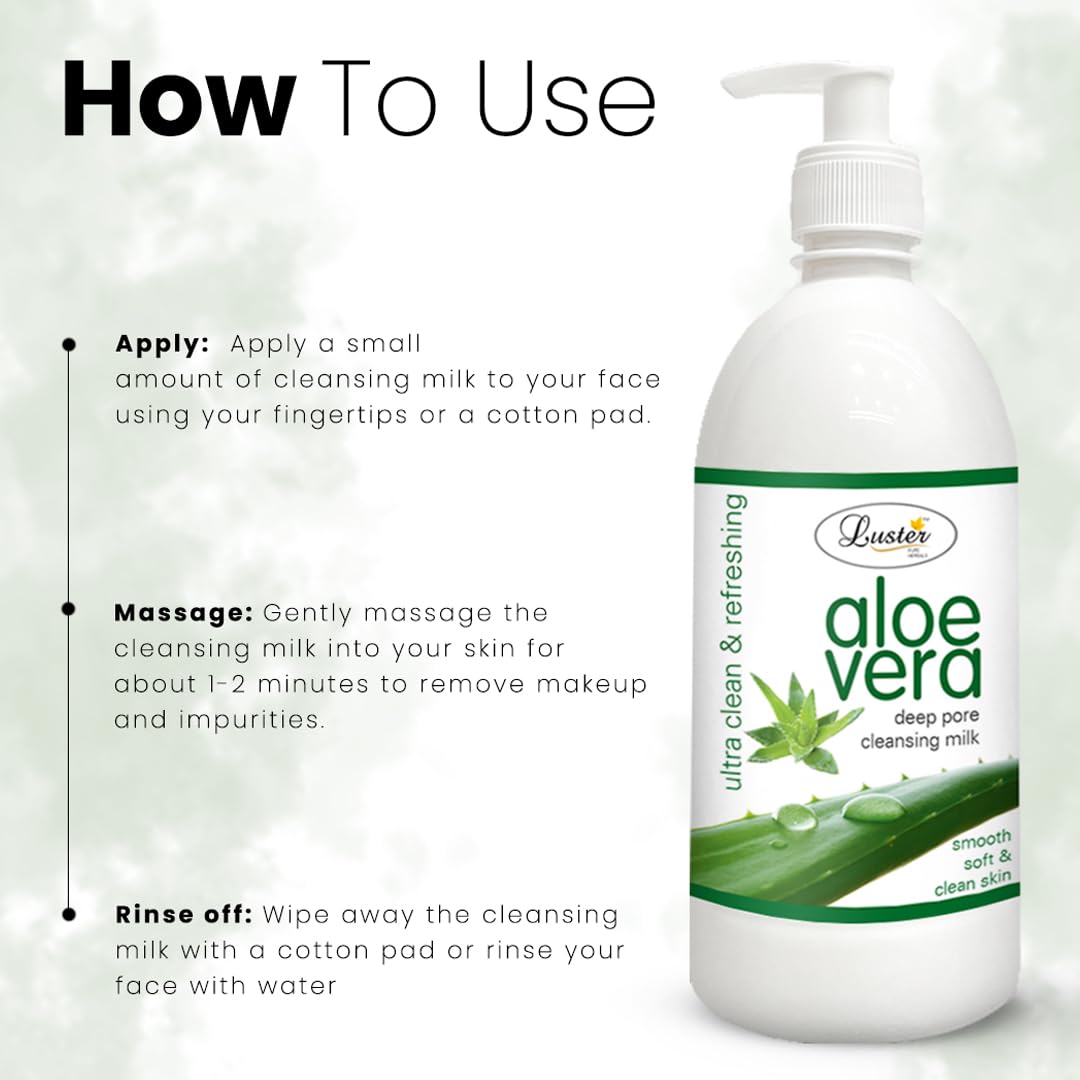 Luster Aloe Vera Cleansing Milk for Face - Natural Makeup Remover with Aloe Vera Extract | Ultra Clean & Refreshing | Paraben & Sulfate Free | 500ml | Perfect for Daily Skincare & Makeup Removal Routine