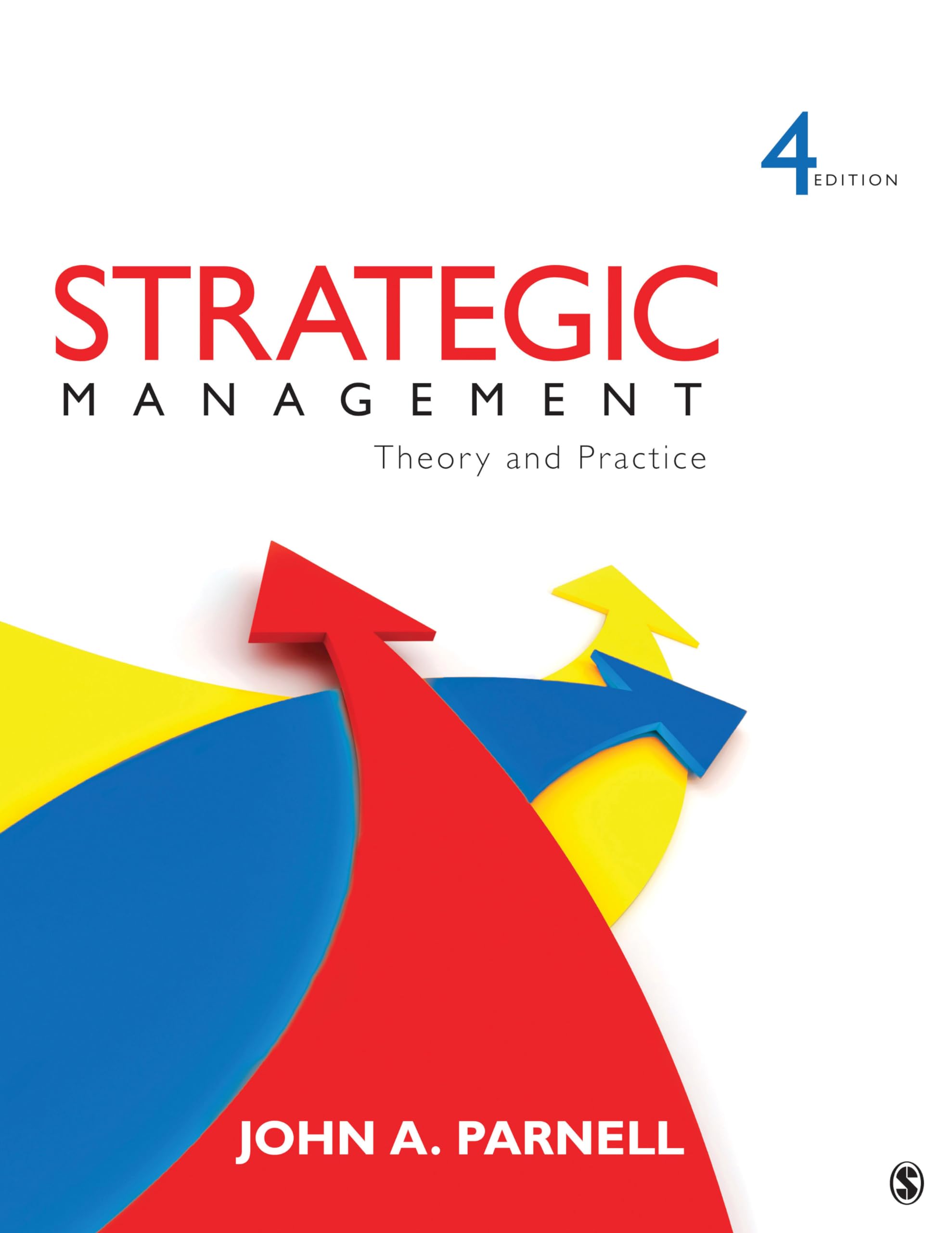 Strategic Management: Theory and Practice - Business Strategy Guide for Entrepreneurs & MBA Students | Corporate Planning & Decision Making