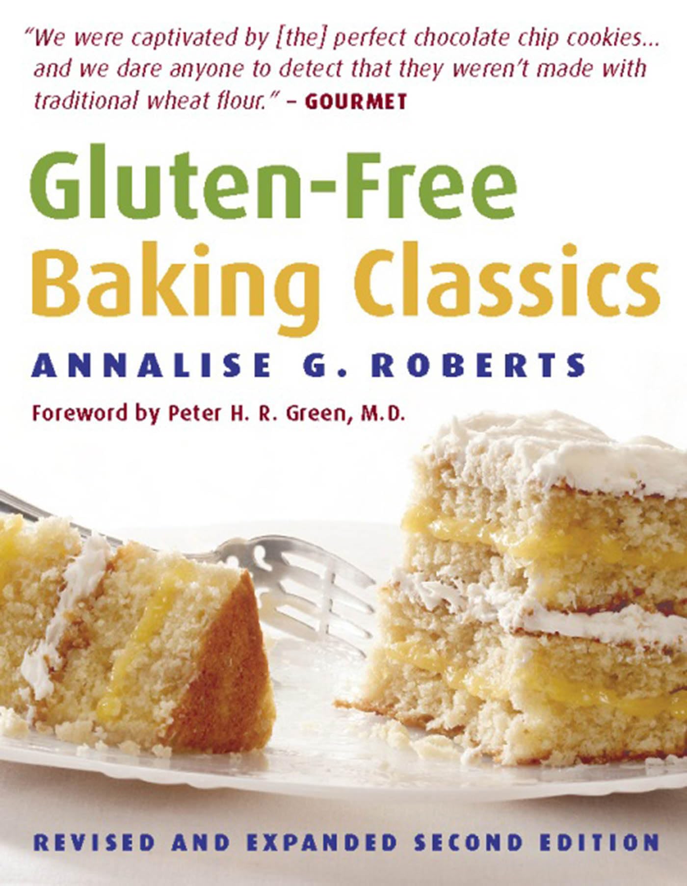 Gluten-Free Baking Classics - Delicious & Healthy Homemade Recipes for Cakes, Cookies & Bread | Perfect for Special Diets, Allergies & Healthy Lifestyle