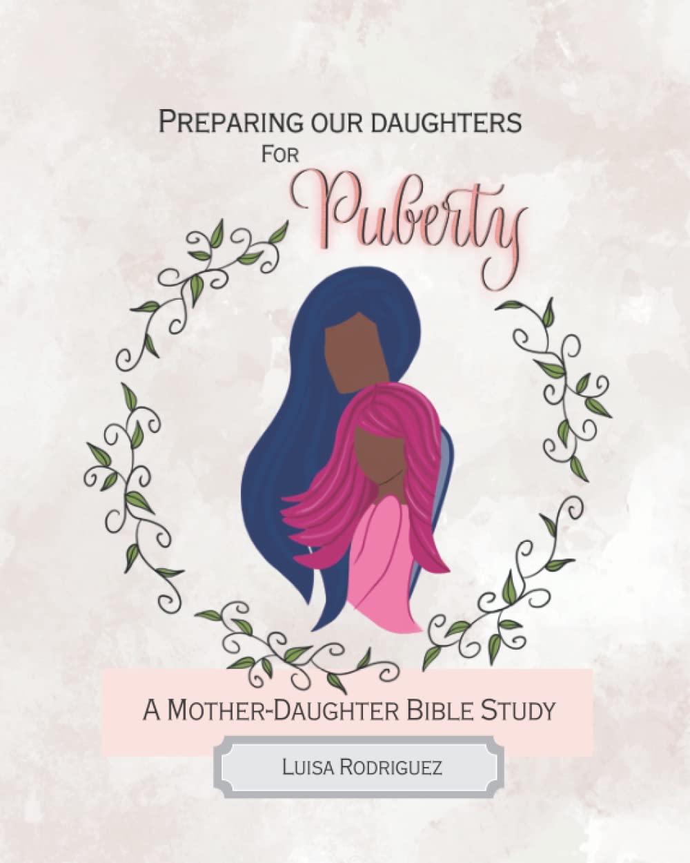 Christian Mother-Daughter Bible Study Guide for Puberty Preparation - Faith-Based Devotional for Tween Girls & Moms - Perfect for Family Bonding and Spiritual Growth