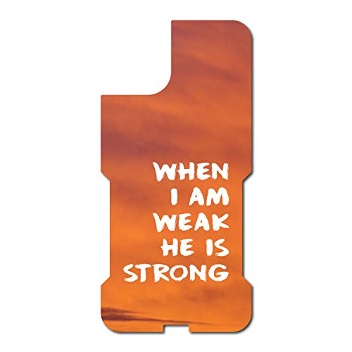 When I Am Weak, He Is Strong