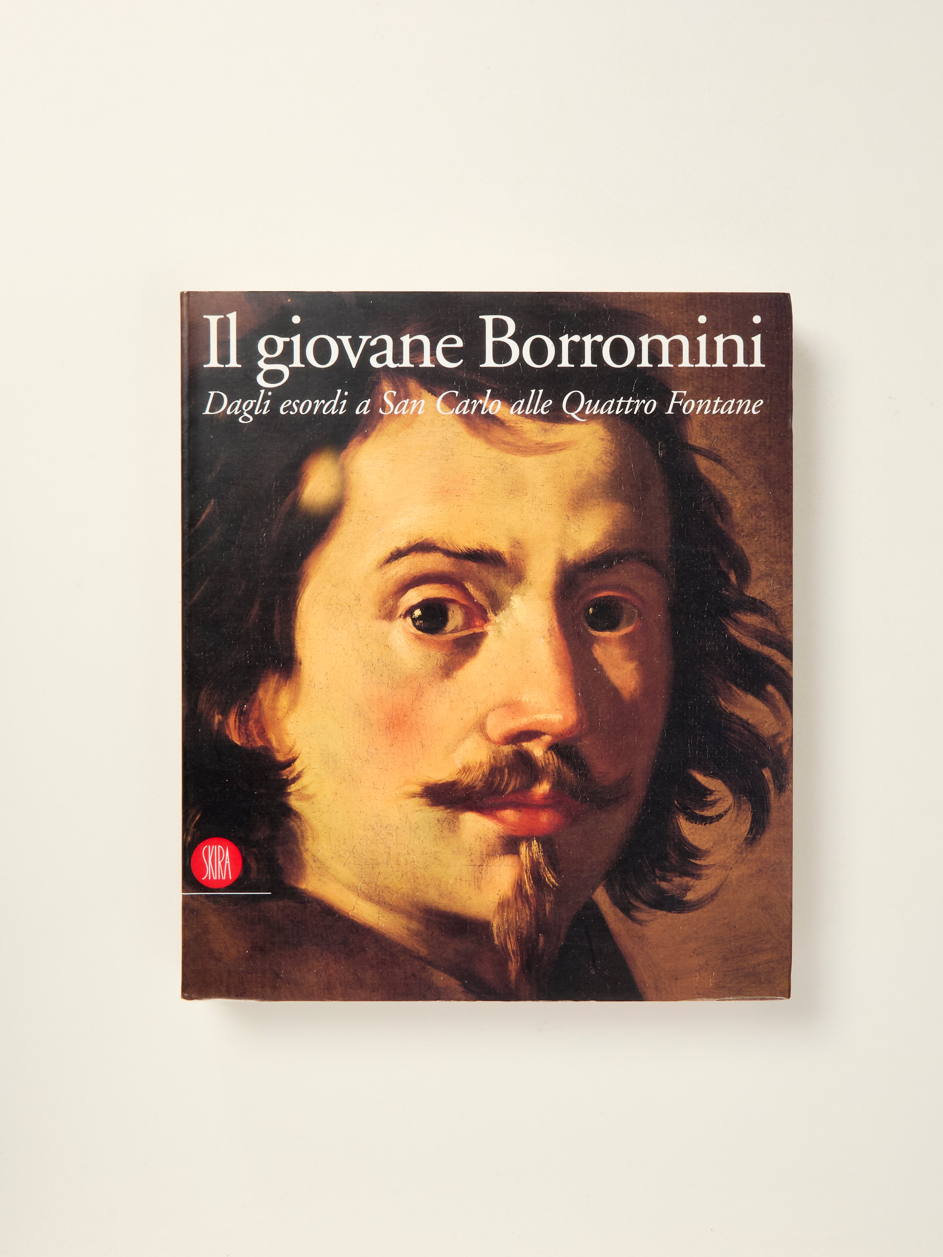 Borromini's Early Works: From San Carlo to the Four Fountains - Italian Baroque Architecture Book for Art Lovers & History Students - Perfect for Renaissance Art Studies and Rome Travel Planning