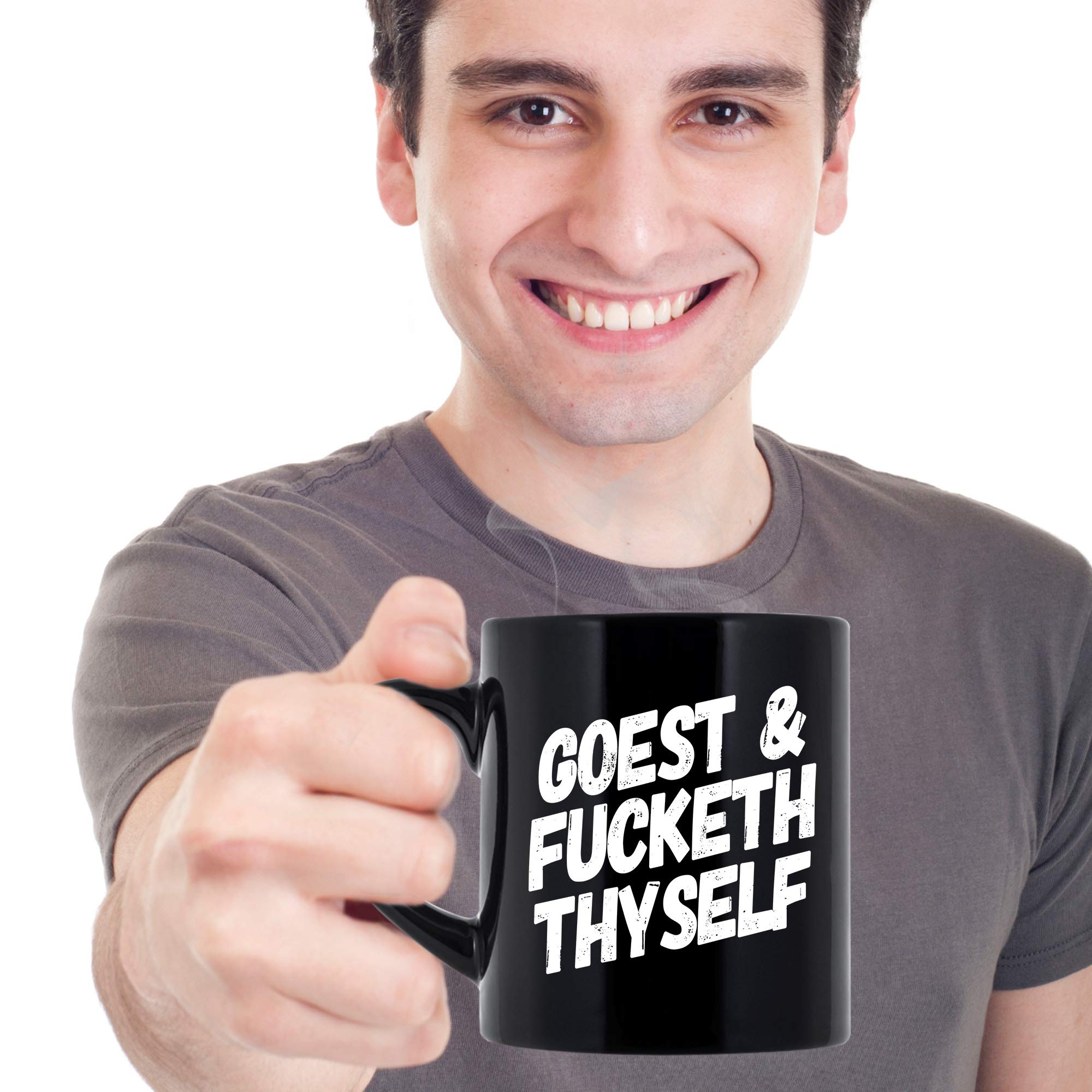Goest & Fucketh Thyself Funny Sarcastic Coffee Mug - 11oz Black Ceramic Cup with Humorous Quote - Perfect Gift for Women & Men - Great for Office, Home Use or Gag Gifts