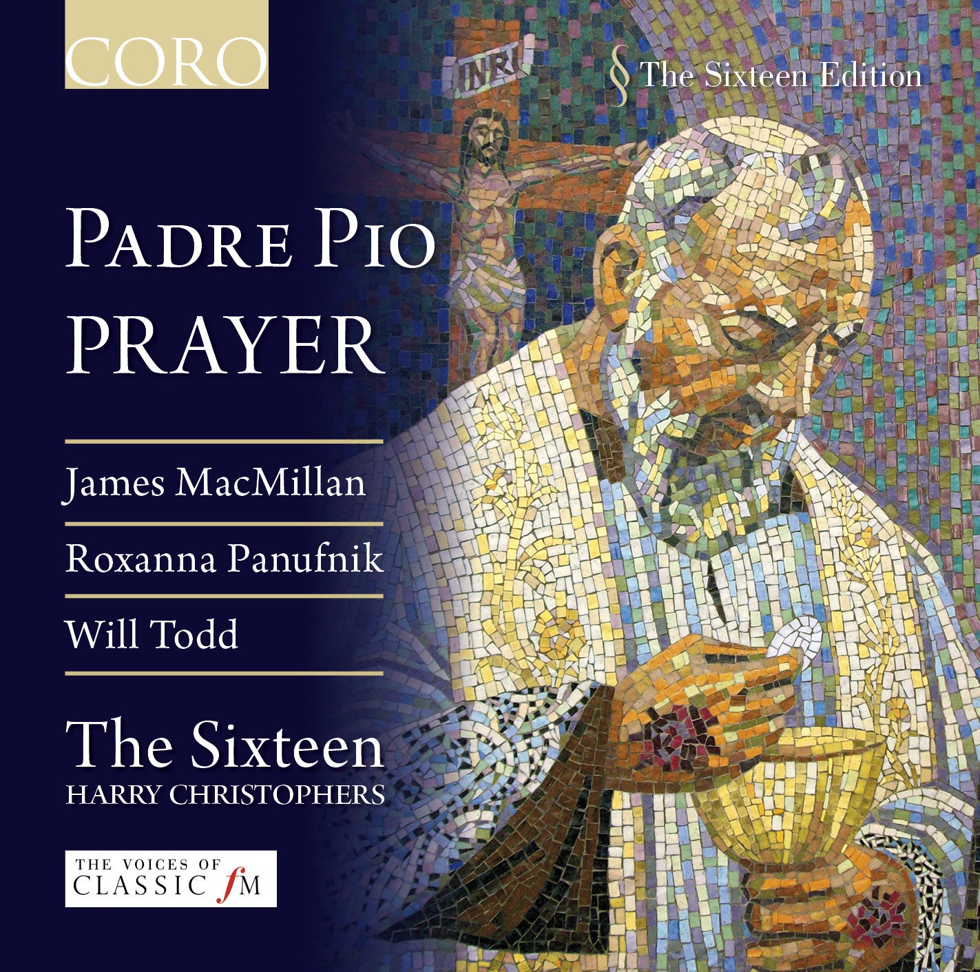 Padre Pio Prayer Album by The Sixteen - Inspirational Catholic Music for Worship, Meditation & Spiritual Healing