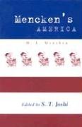 Mencken’s America: H. L. Mencken - Classic American Literature & Cultural Criticism Book | Perfect for History Buffs, Political Scholars & Book Collectors
