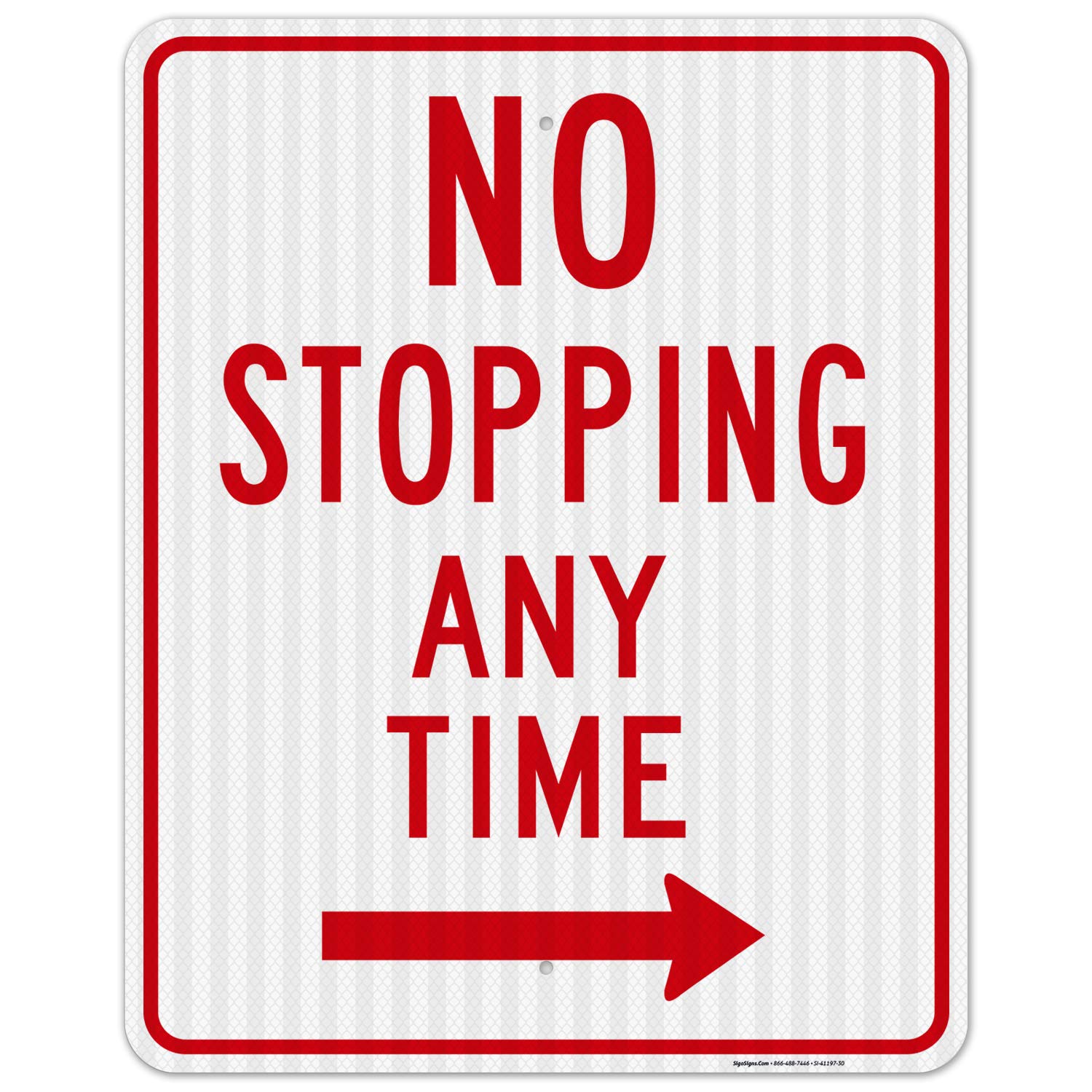 No Stopping Any Time Right Side Sign - 24x30 Inches, 3M EGP Reflective .080 Aluminum, Fade Resistant, Easy Mounting for Indoor & Outdoor Use - Made in USA - Perfect for Parking Lots, Construction Zones & Road Safety