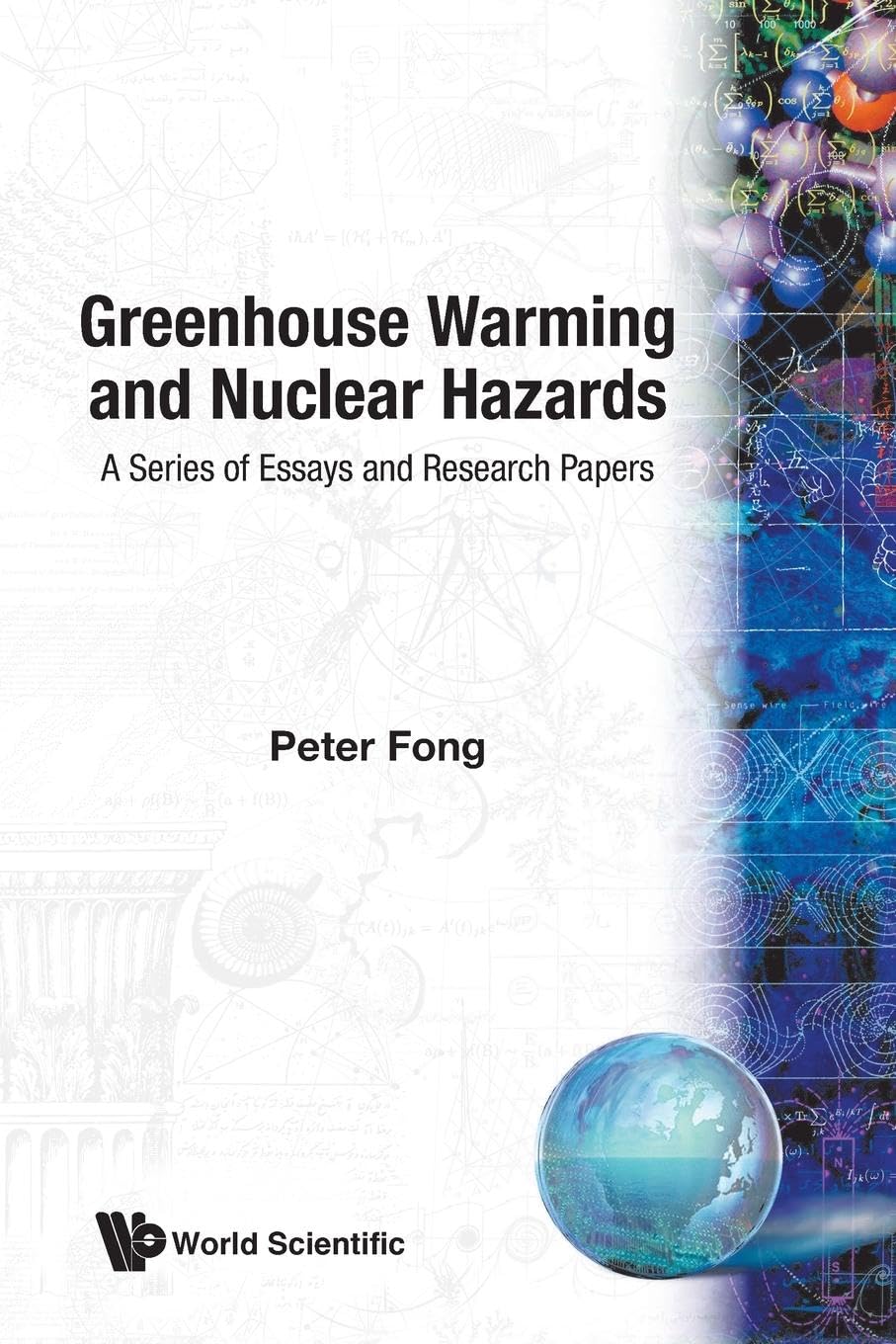 Greenhouse Warming & Nuclear Hazards - Climate Change Solutions & Radiation Protection for Home Safety & Emergency Preparedness