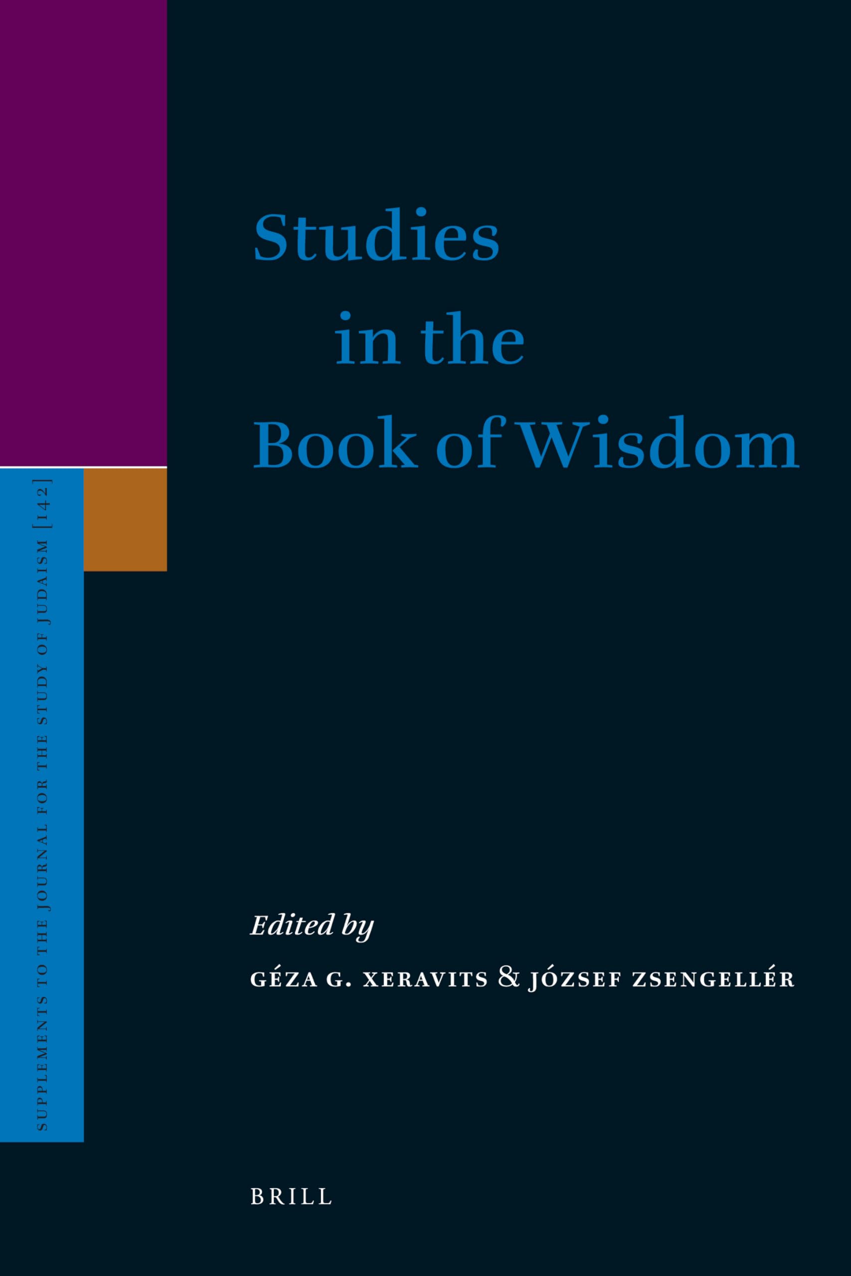 Studies in the Book of Wisdom - Journal for the Study of Judaism Supplement | Biblical Wisdom Literature Research | Academic Study & Theological Research Resource