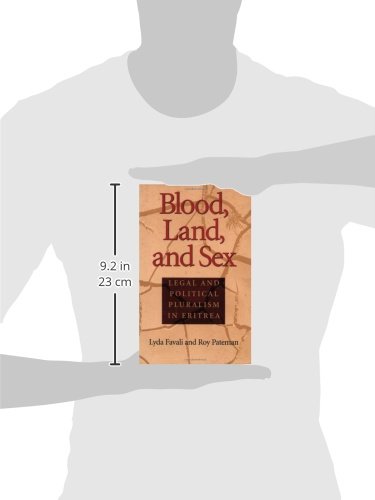 Blood, Land, and Sex: Legal and Political Pluralism in Eritrea - Academic Book on African Politics, Eritrean Law & Society - Perfect for Researchers, Students & Policy Makers