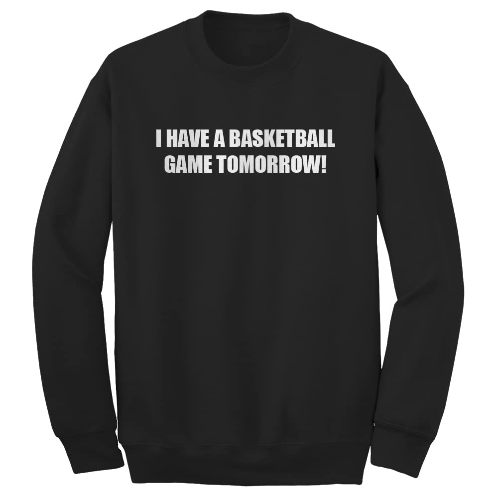 Unisex Basketball Game Tomorrow Sweatshirt - Comfortable & Stylish for Fans, Players & Casual Wear