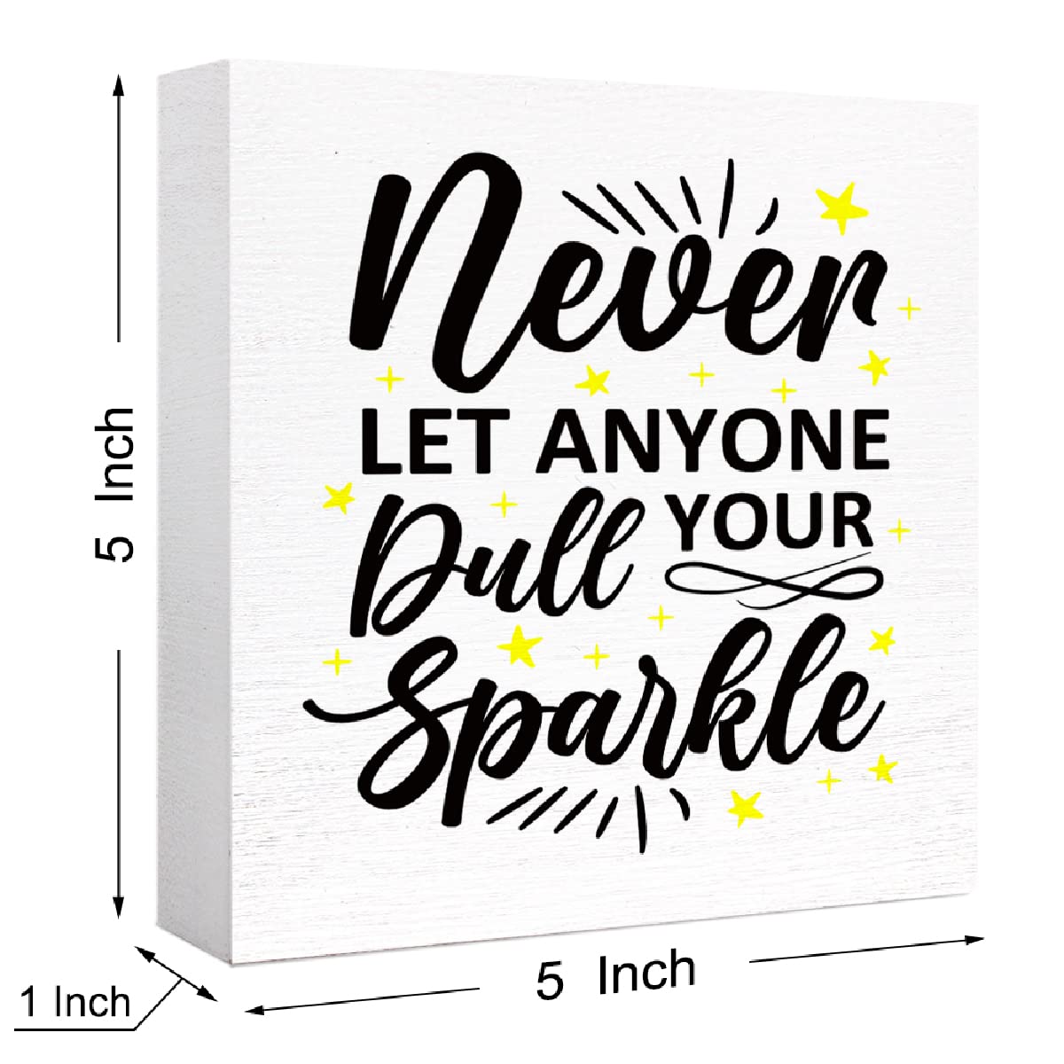 Never Let Anyone Dull Your Sparkle - Inspirational Wooden Block Sign for Home Office Desk Decor, Motivational Quote Gift for Women & Friends | Perfect for Bedroom, Workspace & Cheer Up Gifts