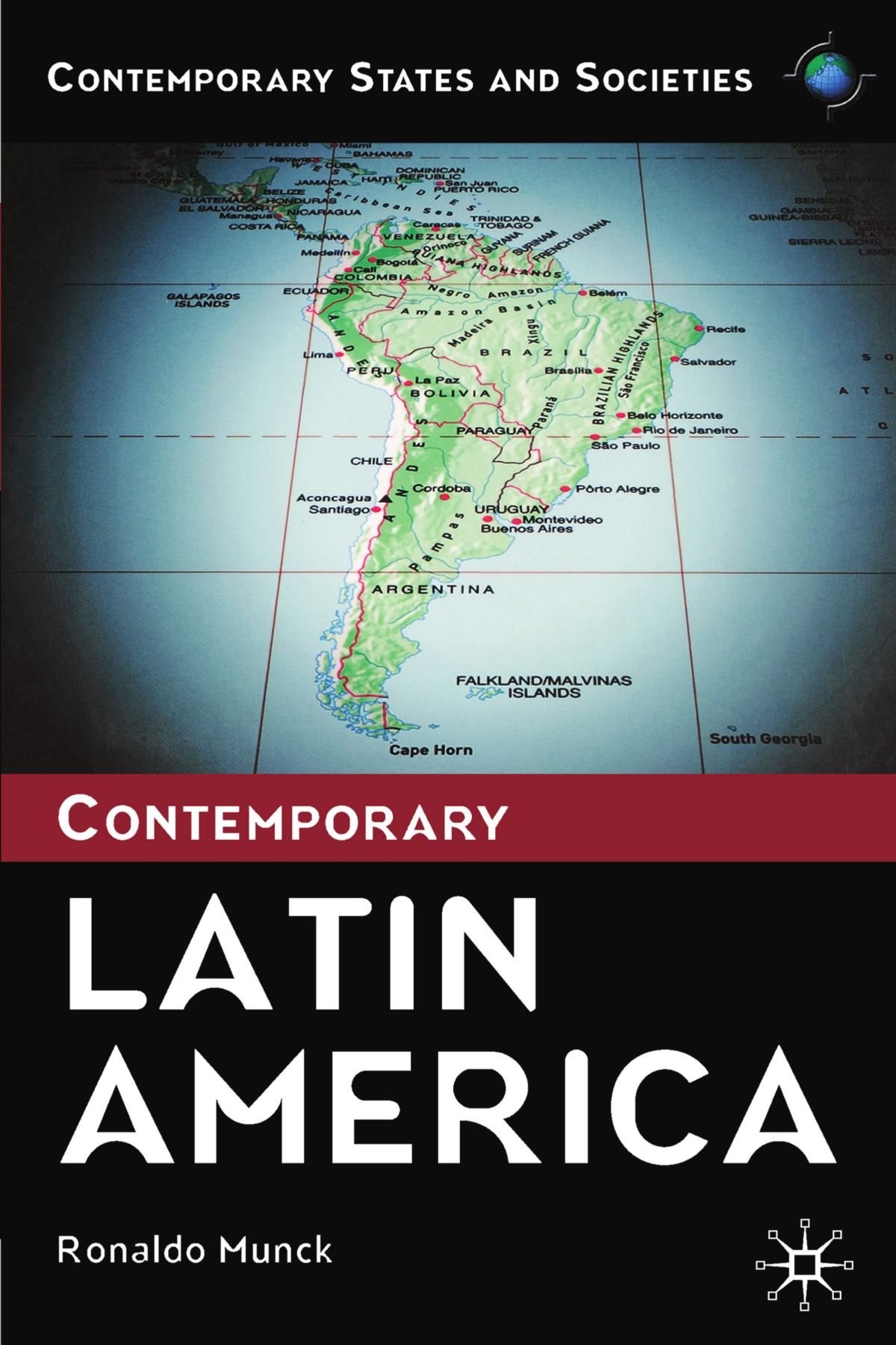 Contemporary Latin America: Politics, Culture & Society - Modern States & Societies Analysis | Perfect for Students & Researchers