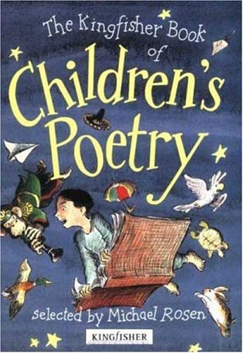 The Kingfisher Book of Children's Poetry | Classic Kids Poems Collection for Reading & Learning | Perfect for Bedtime Stories, Classroom Activities & Gift Giving