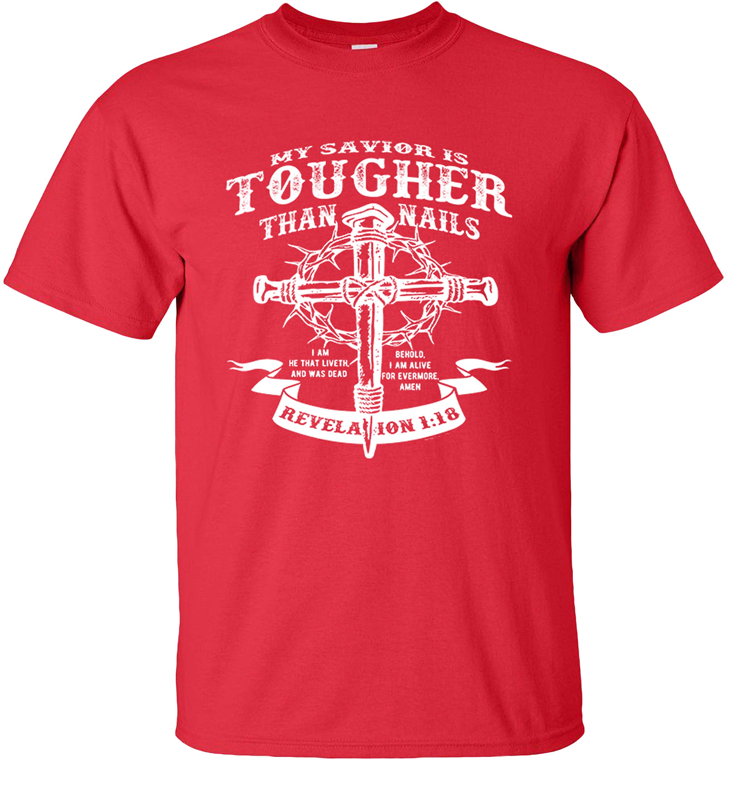Faith Inspired Christian T-Shirt - My Savior is Tougher Than Nails - Religious Apparel for Church, Bible Study & Daily Wear