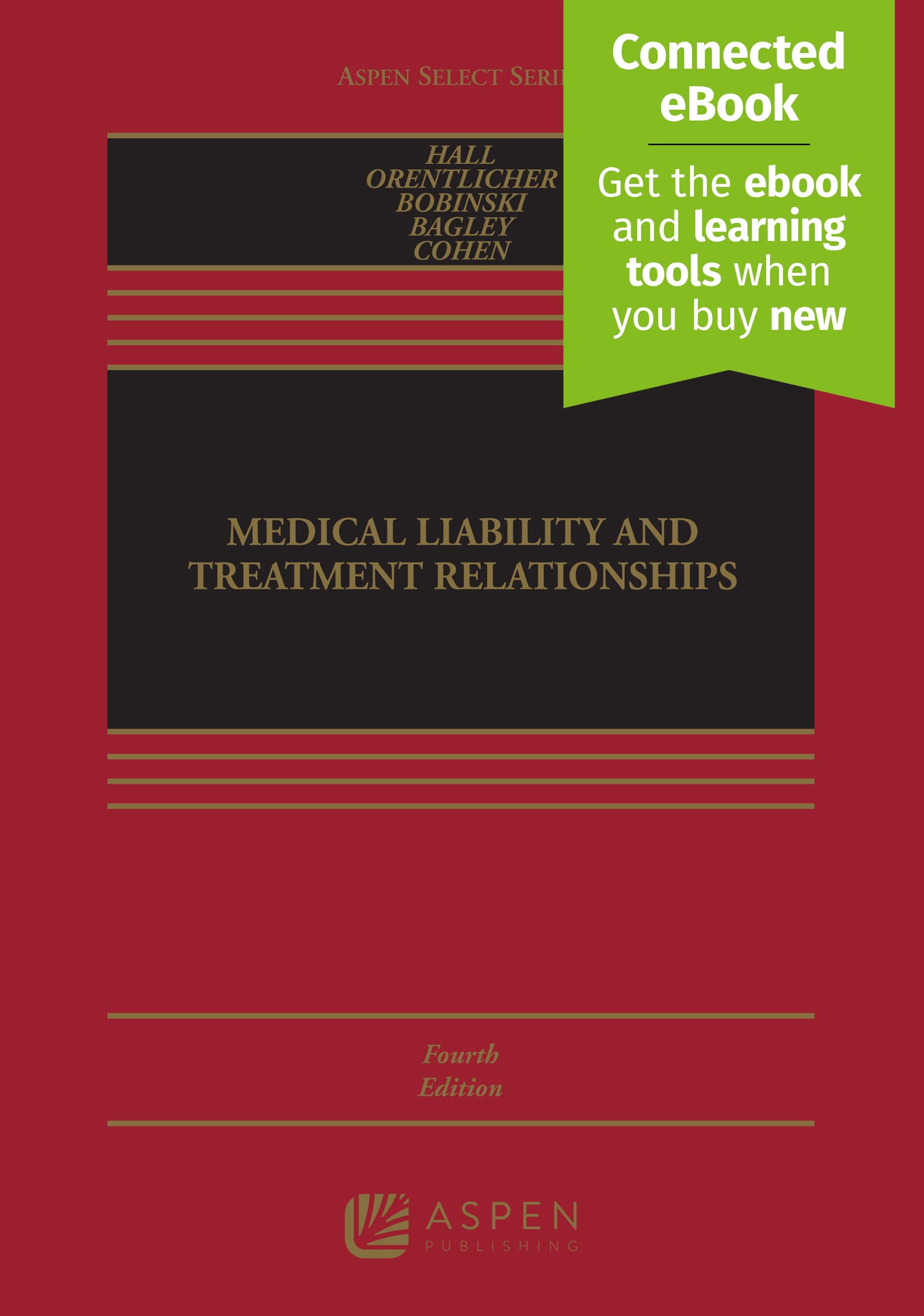 Medical Liability and Treatment Relationships - Aspen Select Series | Legal Guide for Healthcare Professionals & Patient Care Scenarios