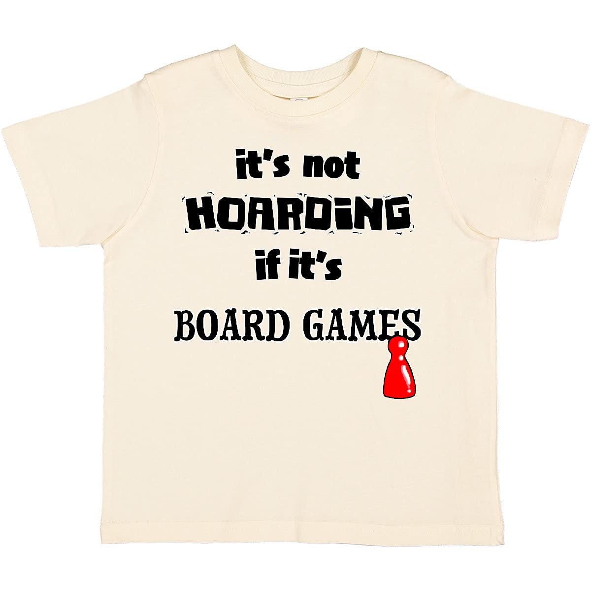 Inktastic It's Not Hoarding If It's Board Games Toddler T-Shirt - Fun & Cute Gift for Kids, Perfect for Playdates & Family Game Nights