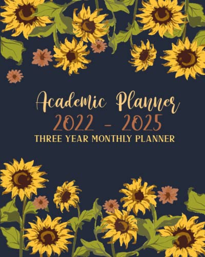 2022-2025 36-Month Academic Planner - July 2022 to June 2025 Monthly Calendar with Inspirational Quotes | Perfect for Students, College, Office & Home Organization | Sunflower Cover Design | Ideal for School Planning, Work Scheduling & Personal Goal Tracking