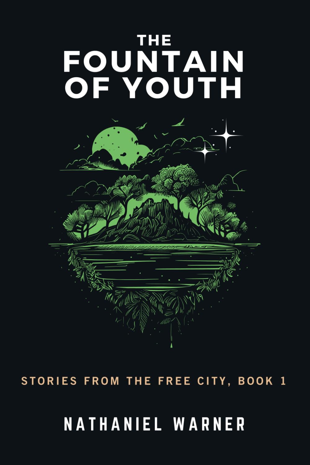 The Fountain of Youth: Stories from the Free City - Fantasy Adventure Novel for Teens & Adults | Perfect for Book Clubs & Bedtime Reading