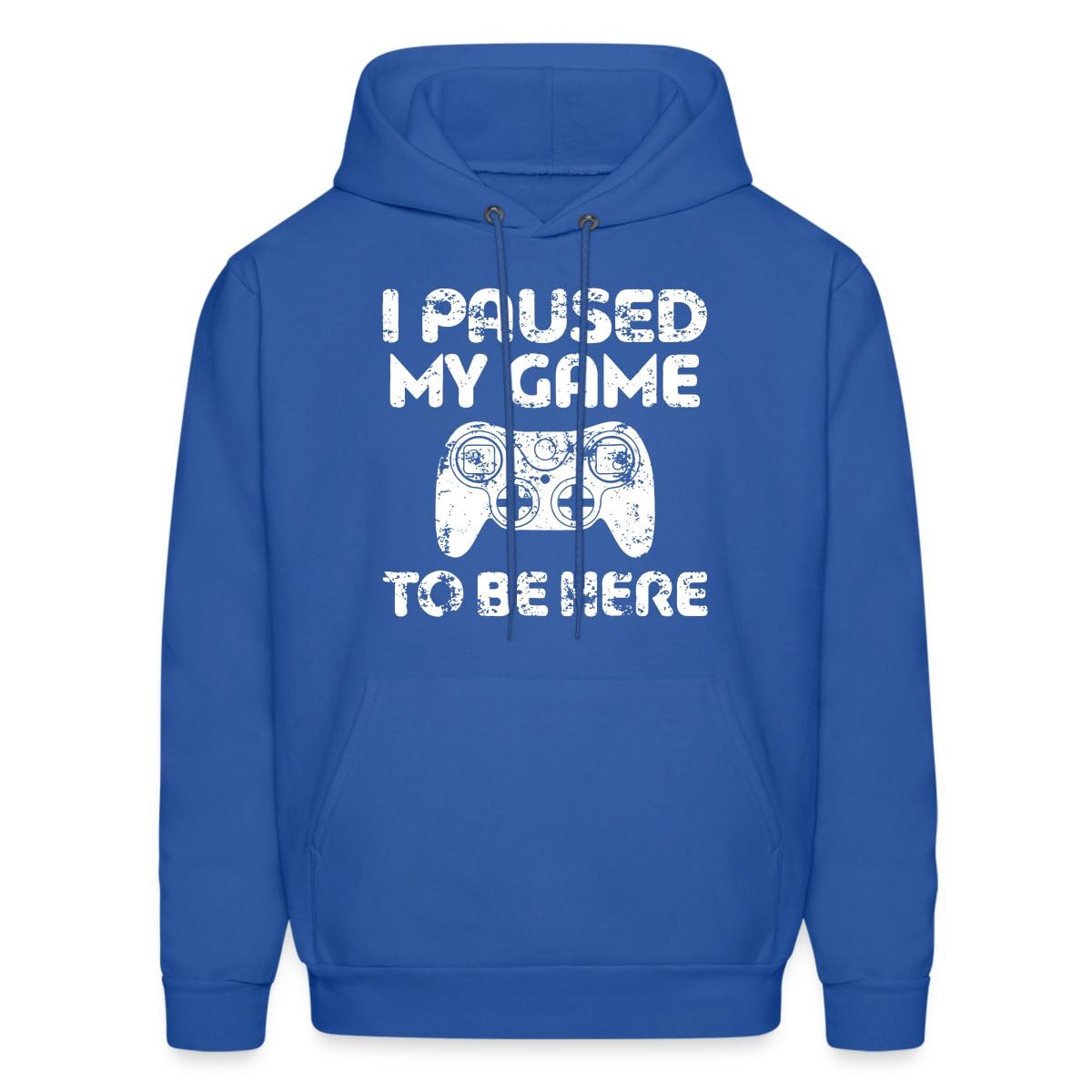 I Paused My Game To Be Here - Video Gamer Men's Hoodie Sweatshirt | Spreadshirt | Comfortable & Stylish Gaming Apparel for Casual Wear & Lounge