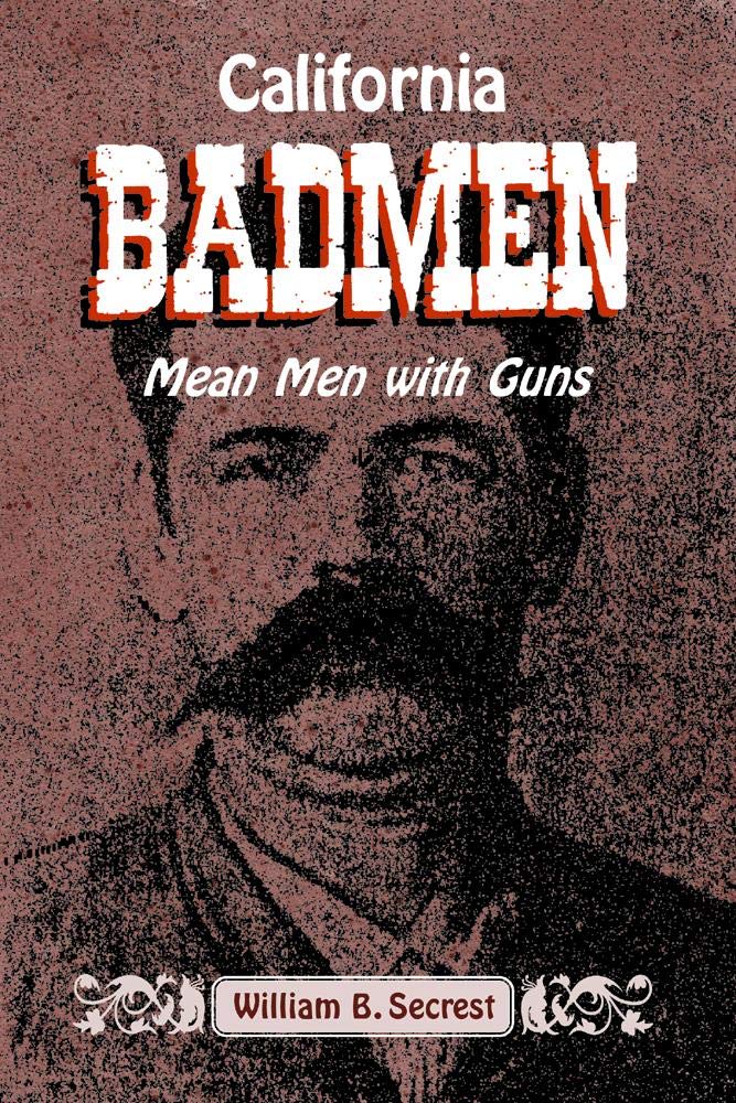 California Badmen: Mean Men With Guns - Vintage Gangster Style Wall Art for Home & Office Decor