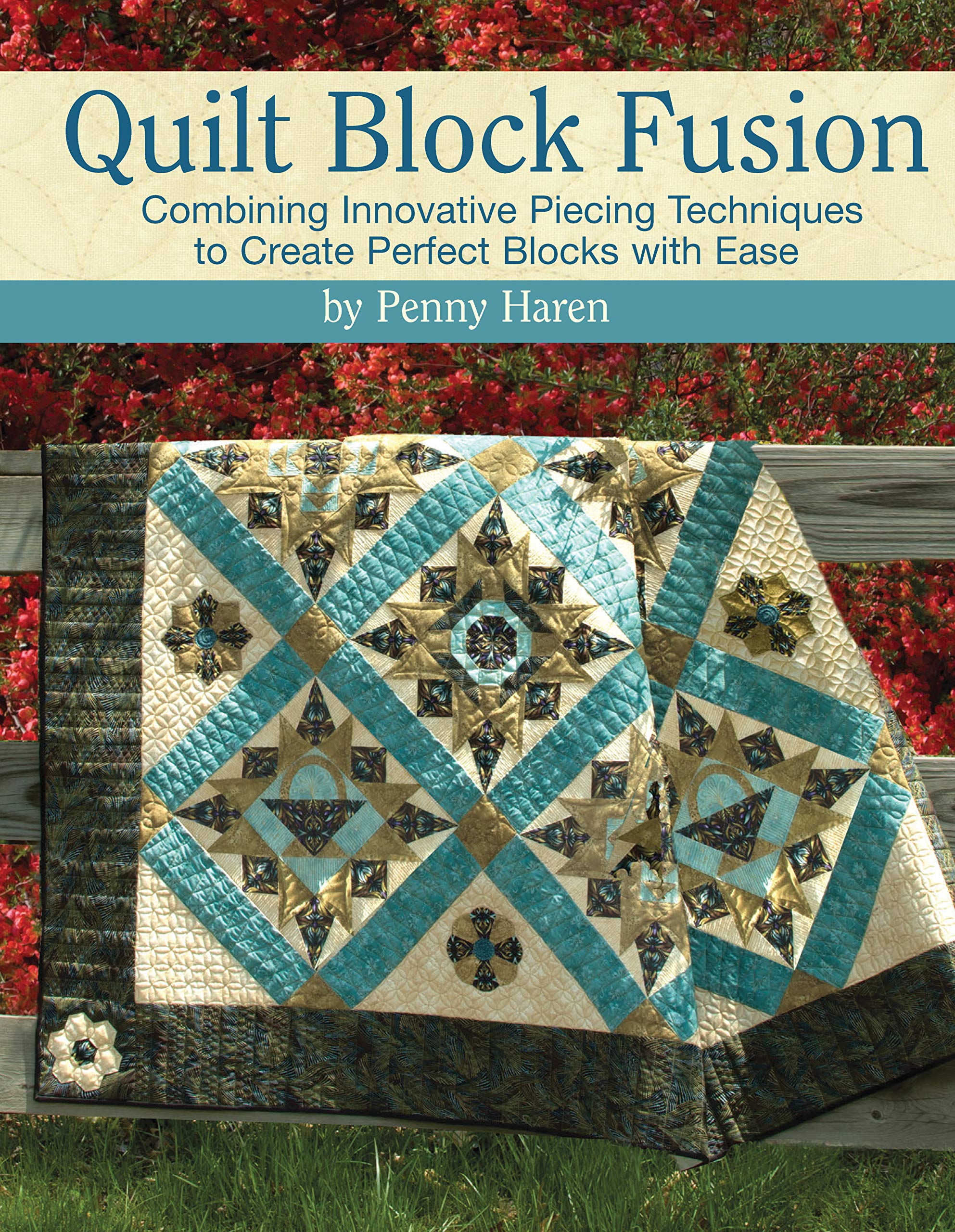 Quilt Block Fusion: Innovative Piecing Techniques for Perfect Quilting Blocks - Easy Step-by-Step Guide (Landauer) | Ideal for Beginners, Quilting Enthusiasts & DIY Home Decor Projects