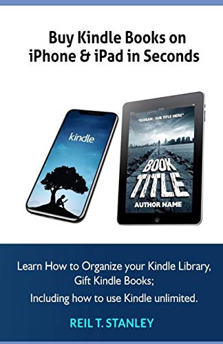 Kindle Books for iPhone & iPad - Organize & Gift | Kindle Unlimited Guide