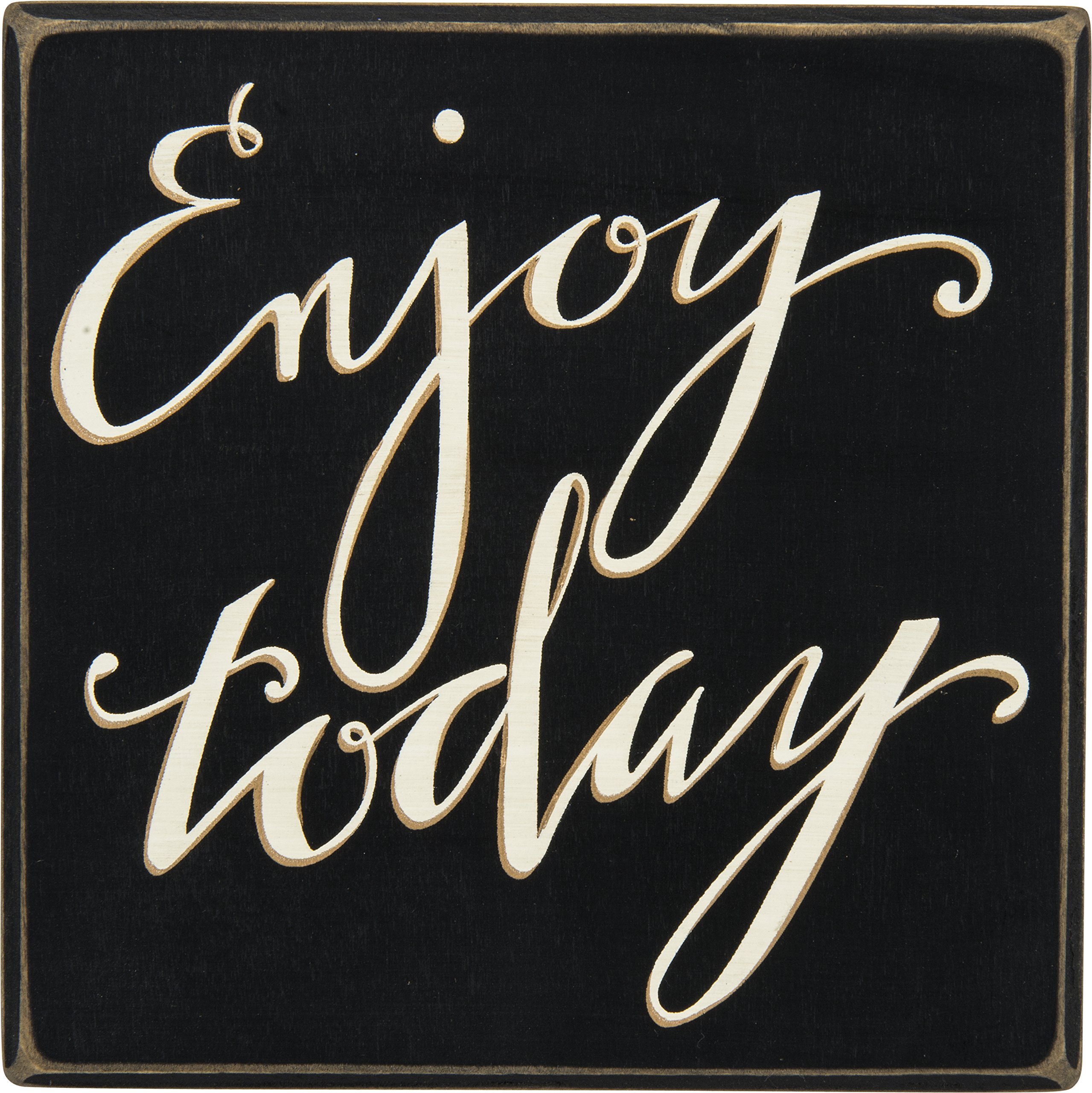 Primitives by Kathy Box Sign - Enjoy Today - Rustic Wooden Home Decor for Farmhouse, Cottage & Country Style - Perfect for Living Room, Kitchen & Entryway Decor