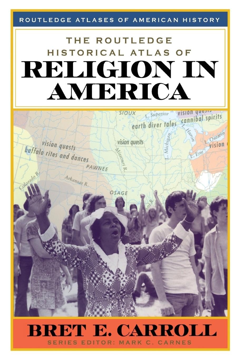 The Routledge Historical Atlas of Religion in America - Comprehensive Guide to American Religious History | Perfect for Students, Researchers & History Enthusiasts
