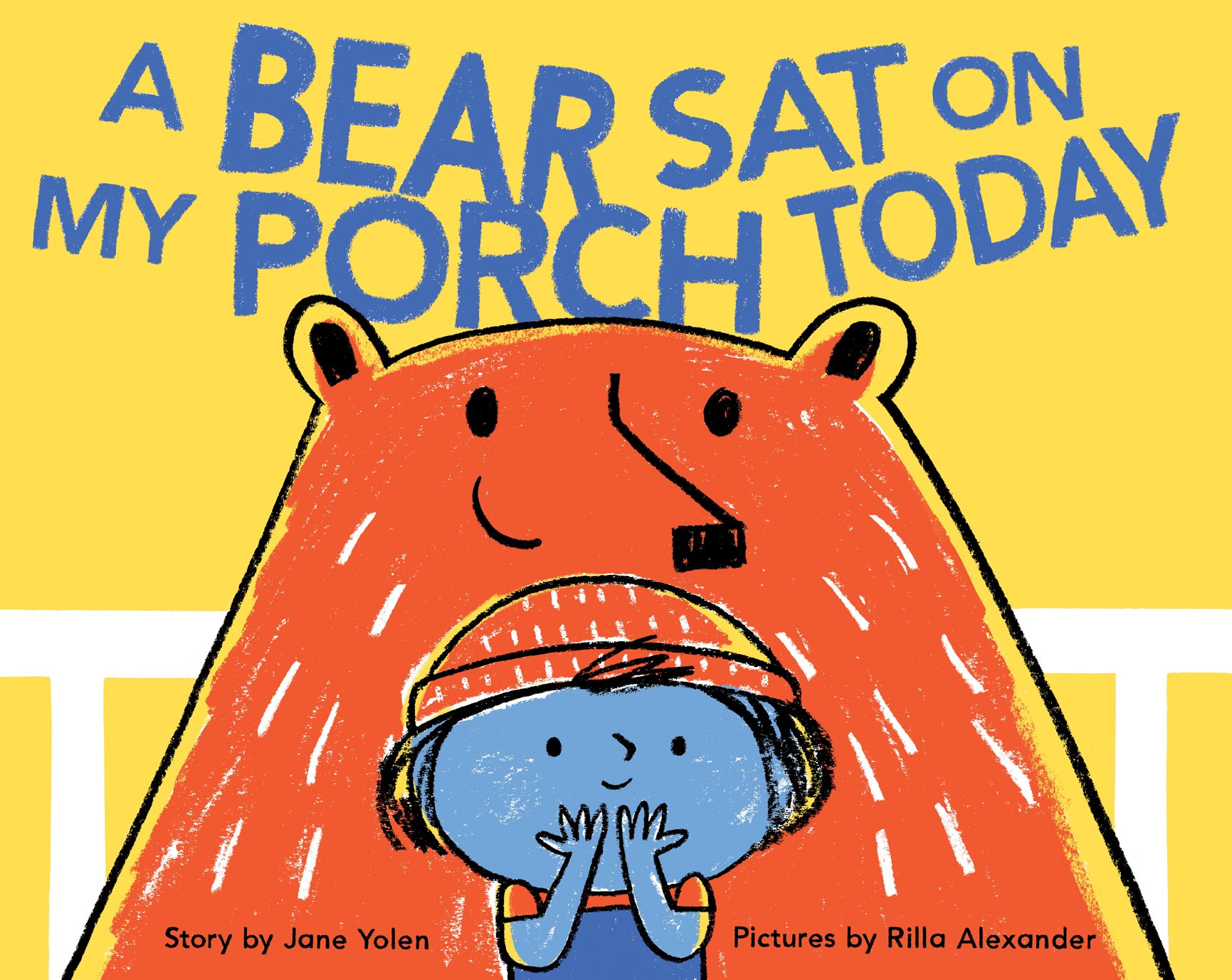 A Bear Sat on My Porch Today: Heartwarming Children's Story Book About Animal Friendship & Inclusivity - Perfect for Bedtime Reading, Classroom Storytime & Teaching Diversity