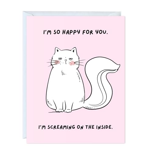 I’m So Happy For You. I’m Screaming On The Inside.
