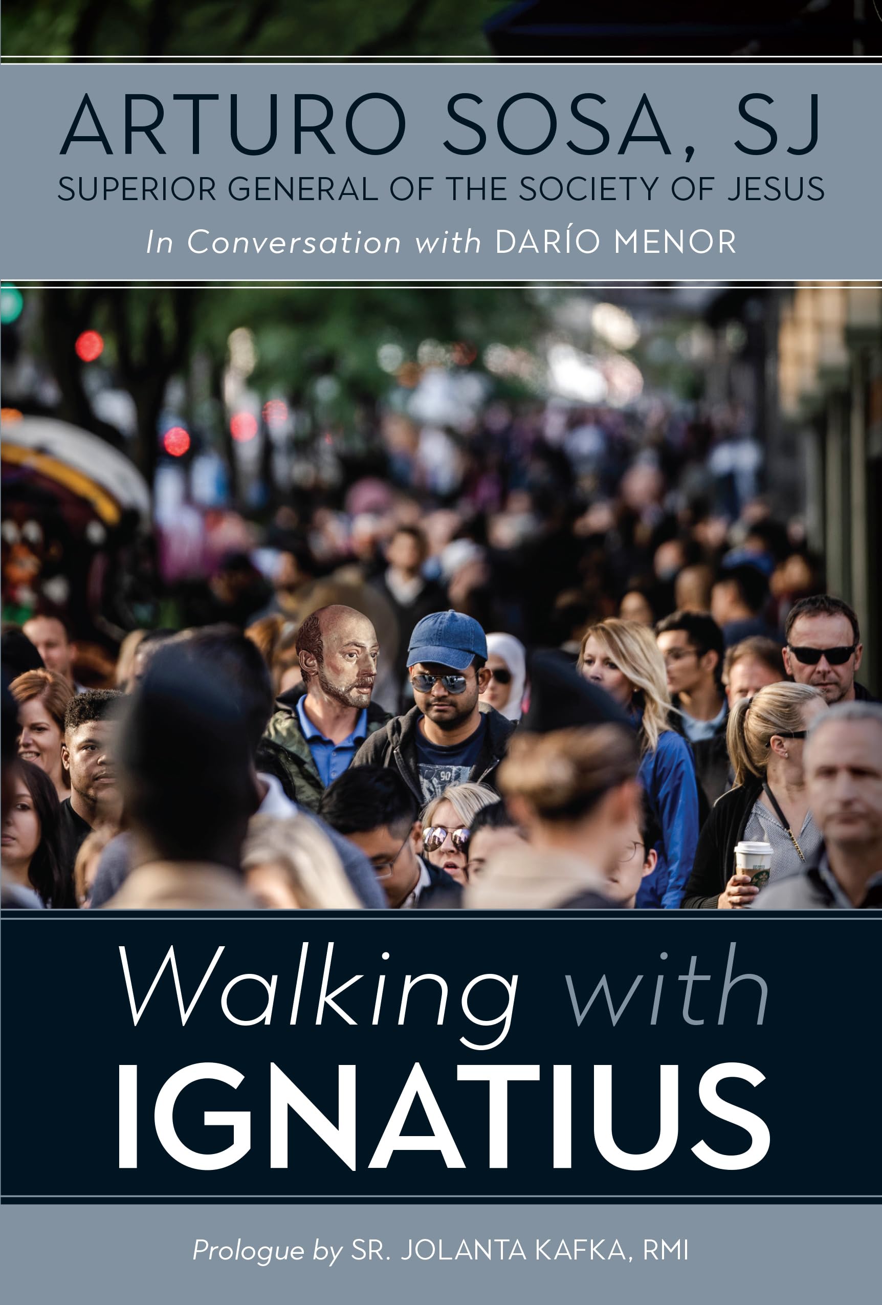 Walking with Ignatius: A Spiritual Journey - Conversations with Dario Menor | Inspirational Book for Catholic Faith & Personal Growth