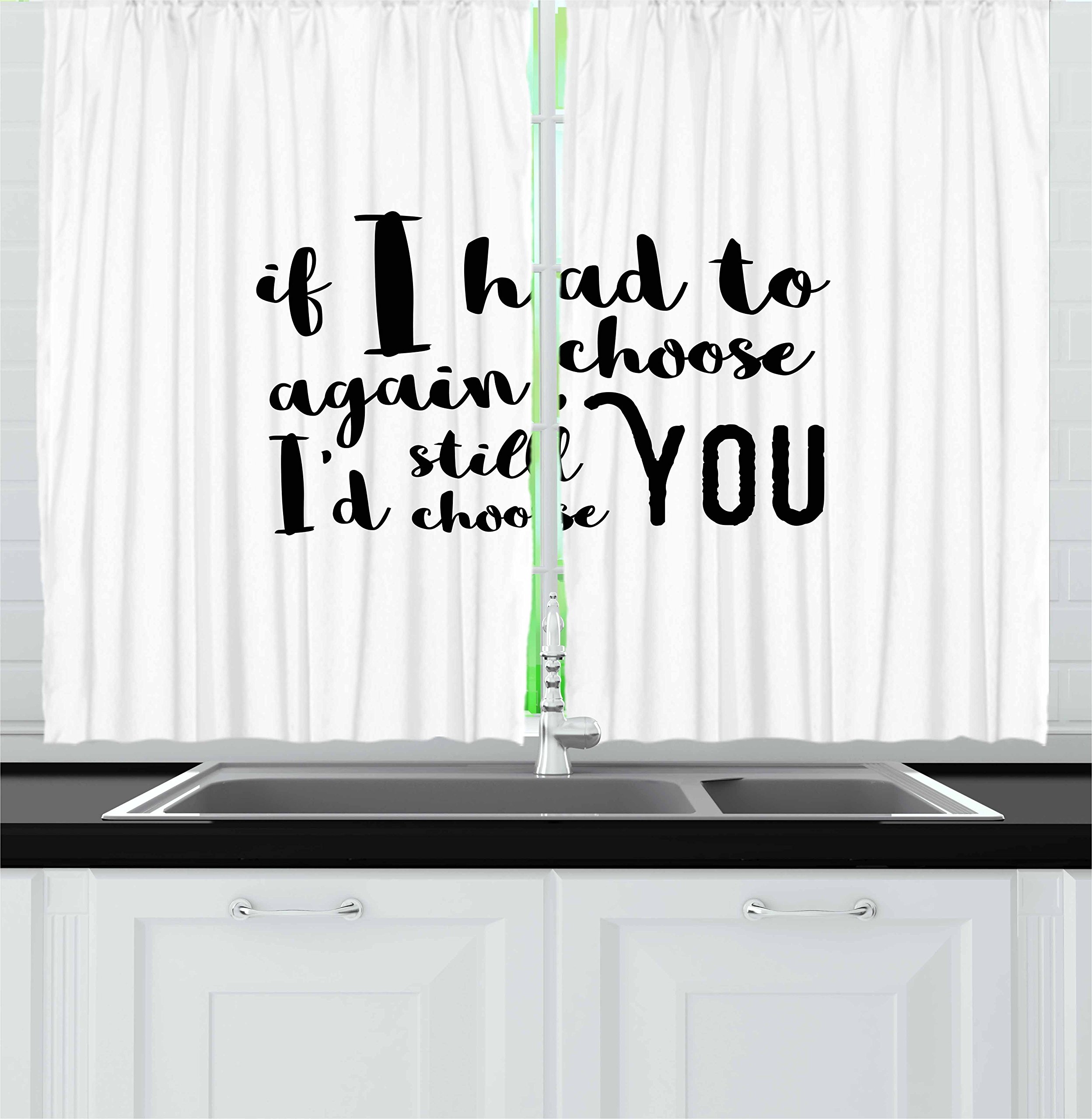 Ambesonne Romantic Kitchen Curtains Set of 2 Panels - 'If I Had to Choose Again I'd Still Choose You' Inspirational Calligraphy Design - 55 x 39 Inch Black & White Window Drapes for Kitchen, Cafe, Dining Room & Home Decor - Perfect for Valentine's Day, Anniversary Gifts & Couples