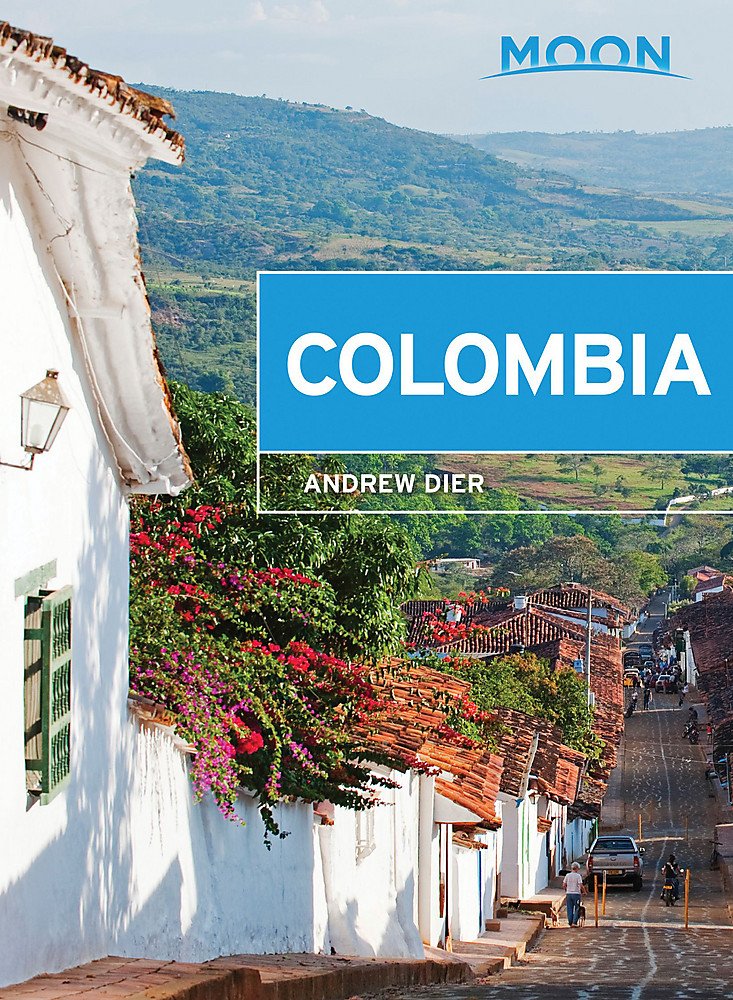 Moon Colombia Travel Guide - Best Tips & Itineraries for Exploring Colombia's Top Destinations | Perfect for Adventure, Culture & Beach Lovers