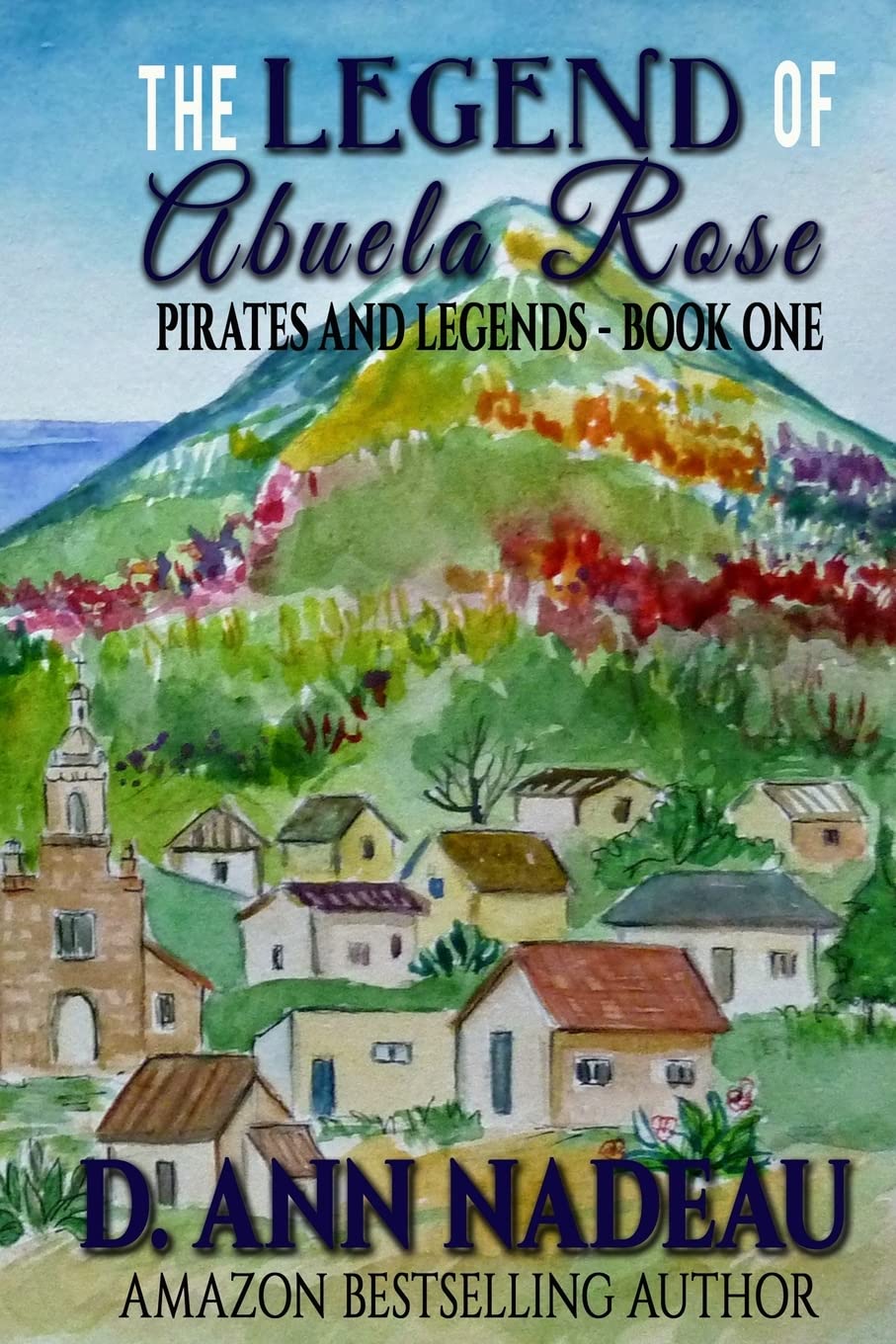 The Legend of Abuela Rose - Heartwarming Family Story Book for Kids & Adults | Perfect for Bedtime Reading, Classroom Storytime, and Multicultural Learning