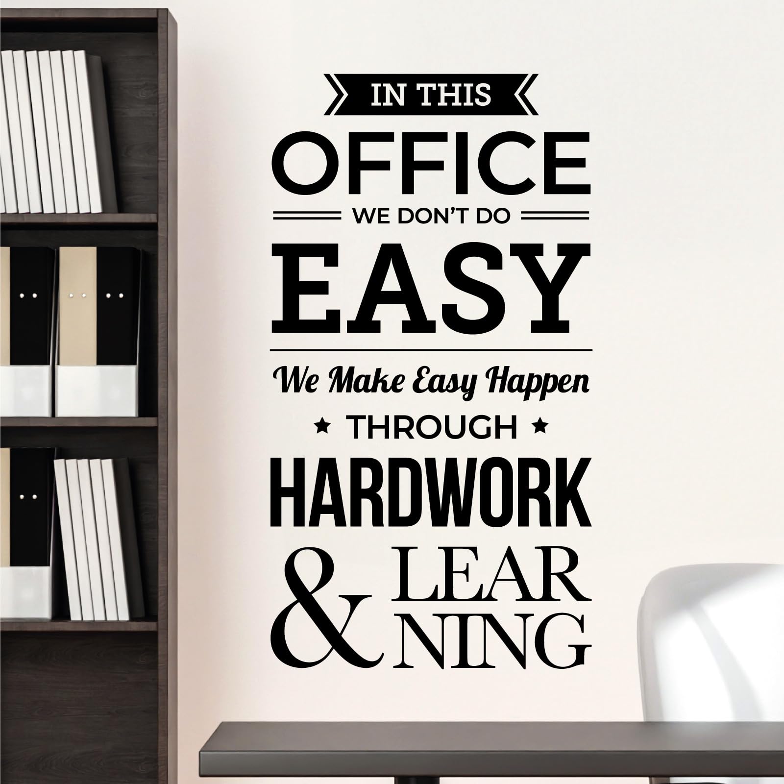In This Office We Don't Do Easy